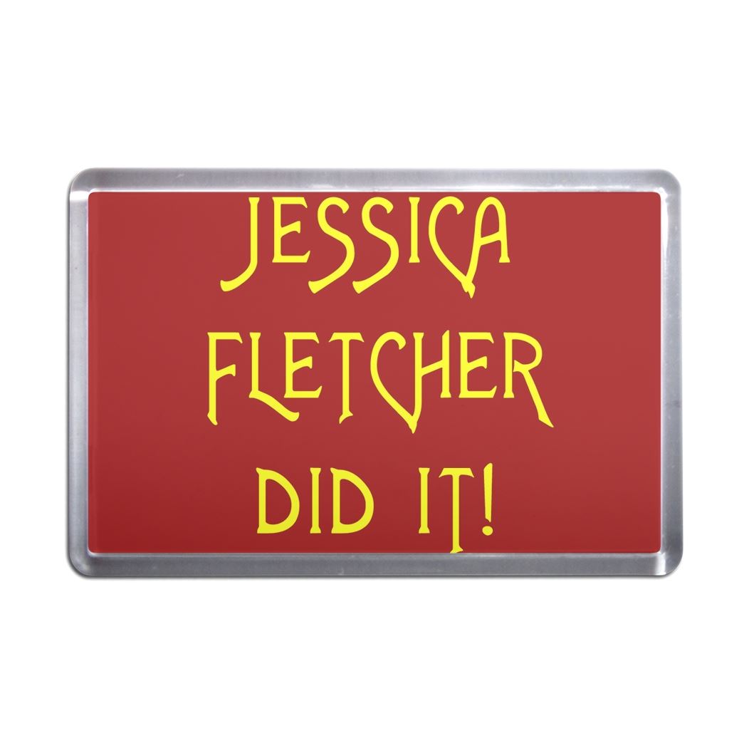 Jessica Fletcher Did It Plastic Fridge Magnet (S, M, L, XL) - Picture 5 of 10