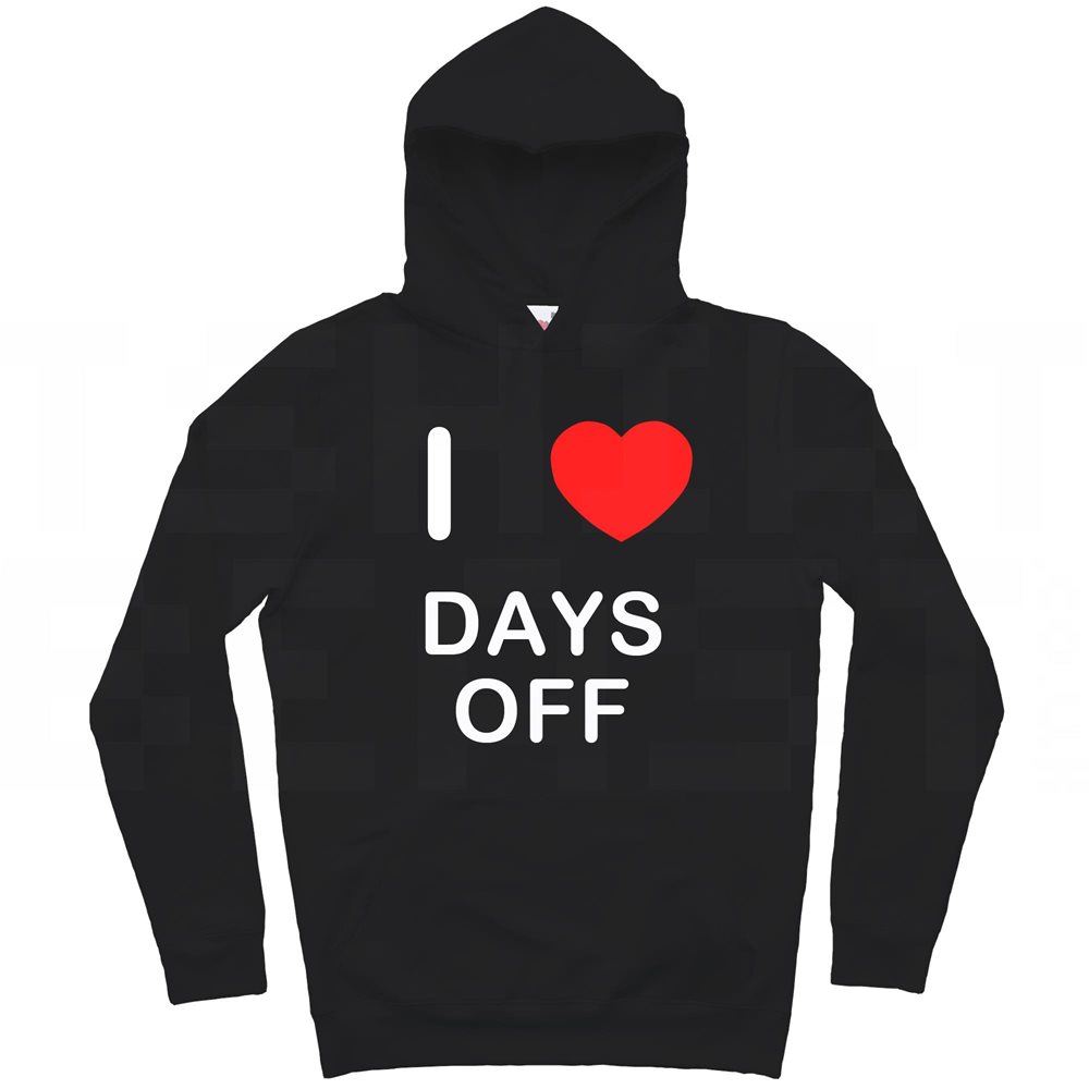 Days Off I Love Hoodie Pullover Erwachsene Langarm - Bild 7 von 34