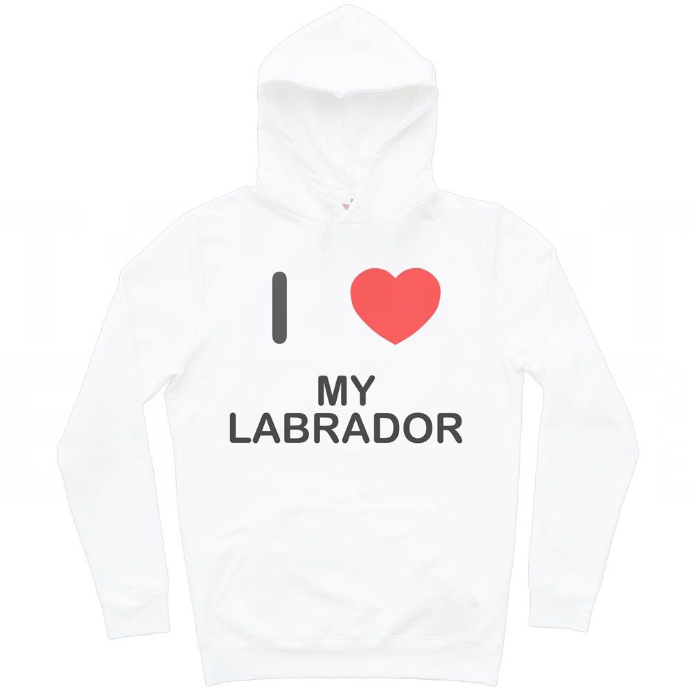 My Labrador I Love Hoodie Pullover Adult Long Sleeved - Picture 33 of 34
