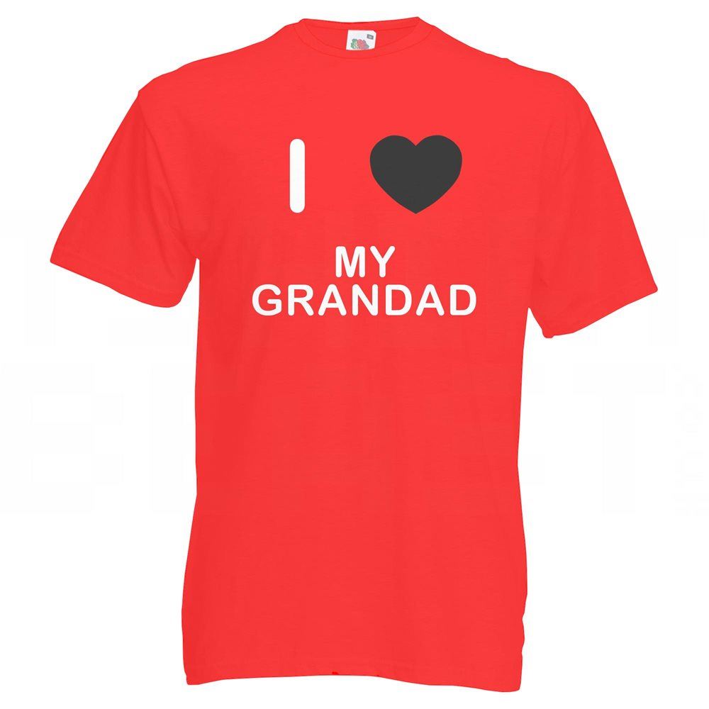 My Grandad I Love T-Shirt Tee Erwachsene Rundhals Kurzarm - Bild 19 von 34