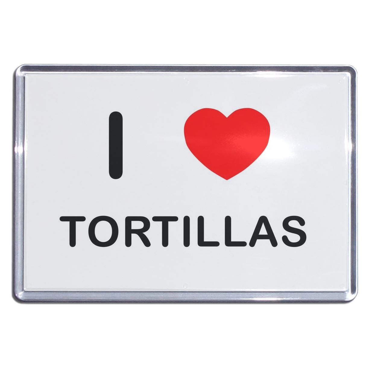 Tortillas I Love Heart Plastic Fridge Magnet (S, M, L, XL) - Picture 3 of 10