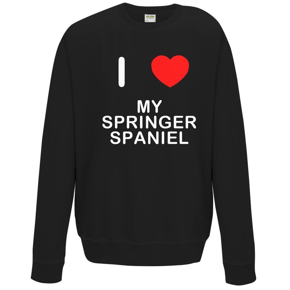 My Springer Spaniel I Love Sweater Pullover Adult Crew Neck Long Sleeved - Picture 33 of 34