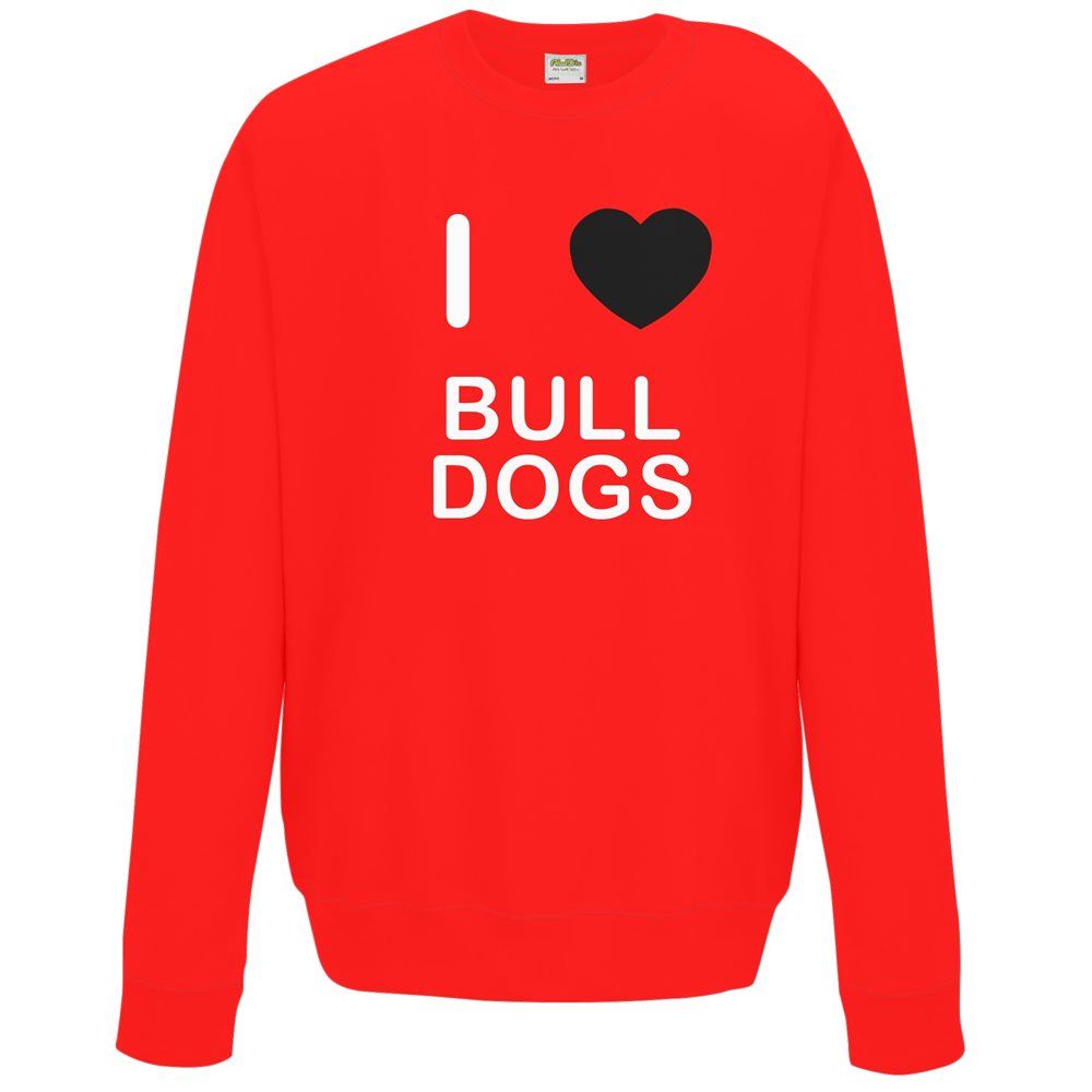 Bull Dogs I Love Sweater Pullover Adult Crew Neck Long Sleeved Sweatshirt - Picture 25 of 34