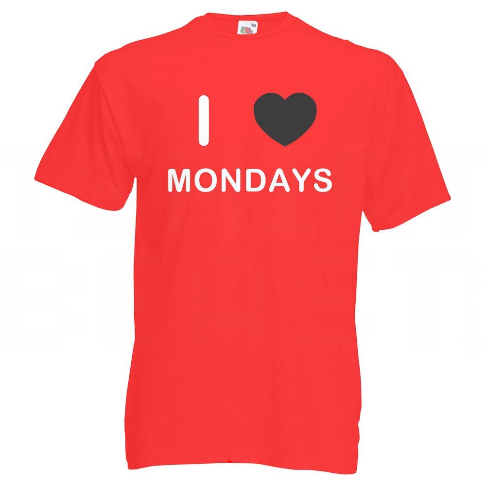 Mondays I Love T Shirt Tee Adult Crew Neck Short Sleeved - Picture 23 of 34