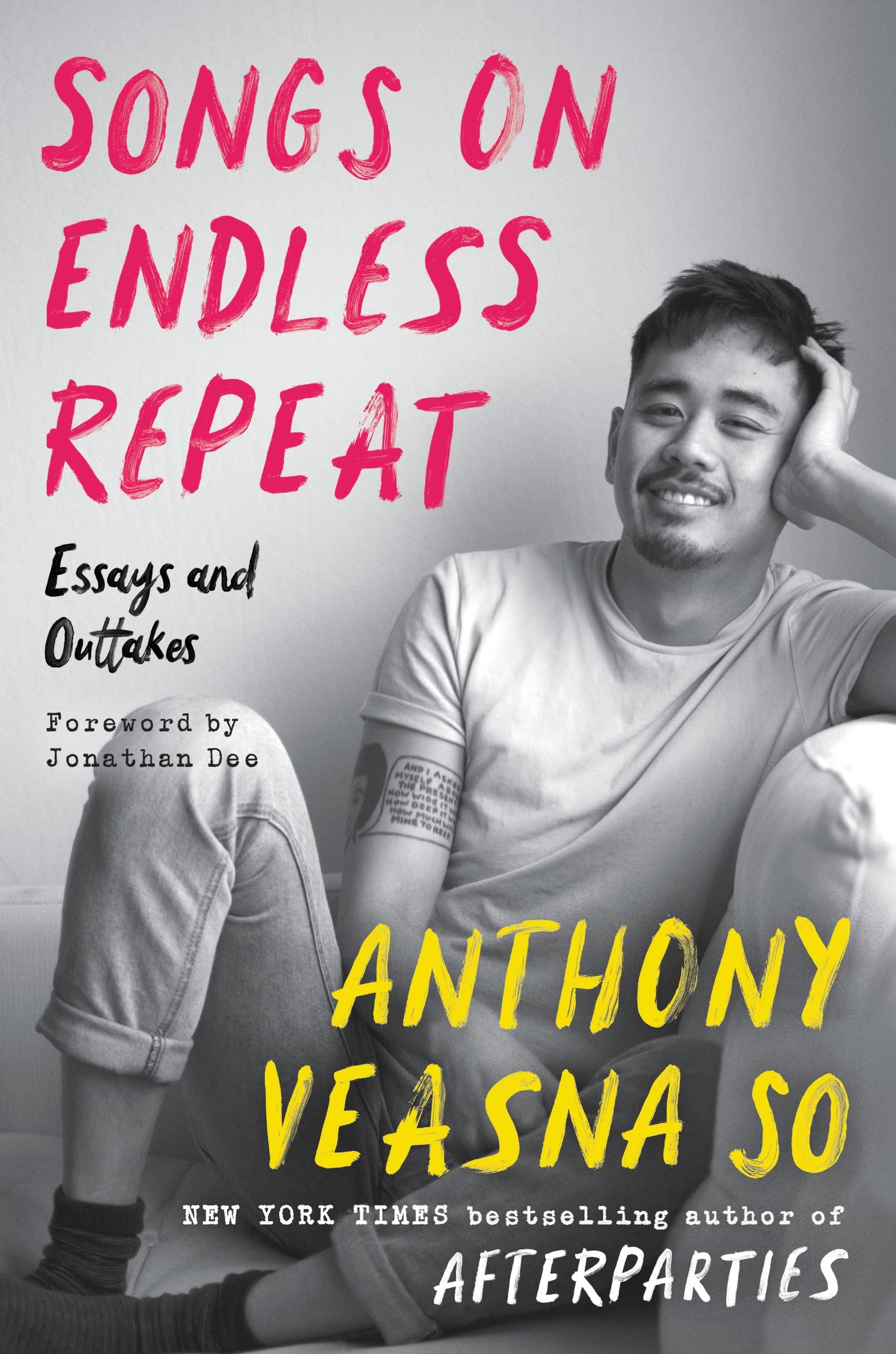 Songs on Endless Repeat: Essays and Outtakes by AnthonyVeasna So