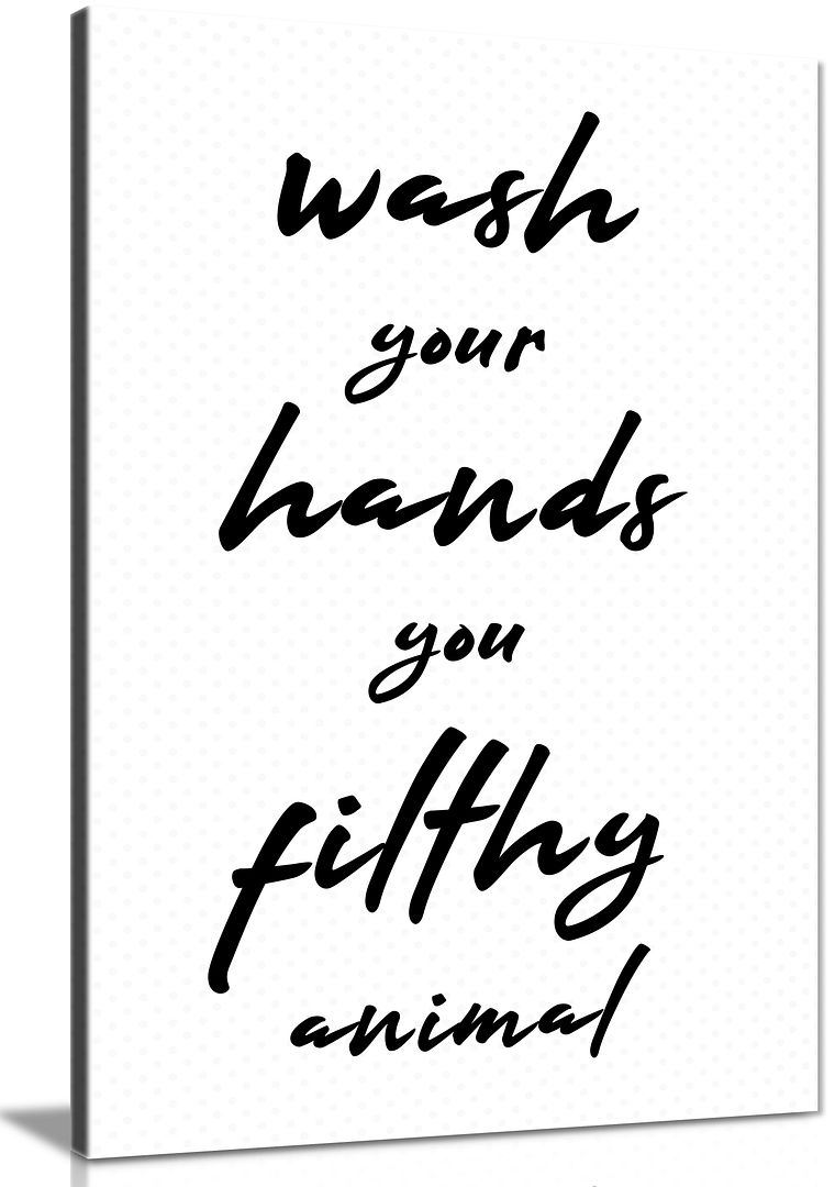 Wash Your Hands You Filthy Animal Canvas Wall Art Print Home, Bathrooms, Toilet - Picture 5 of 6