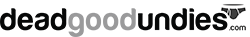 Deadgoodundies