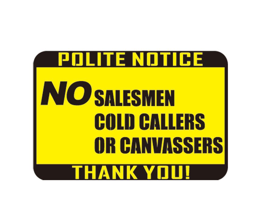 NO SALESMAN COLD CALLERS CANVASSERS LABEL DOOR WINDOW STICKER SIGN