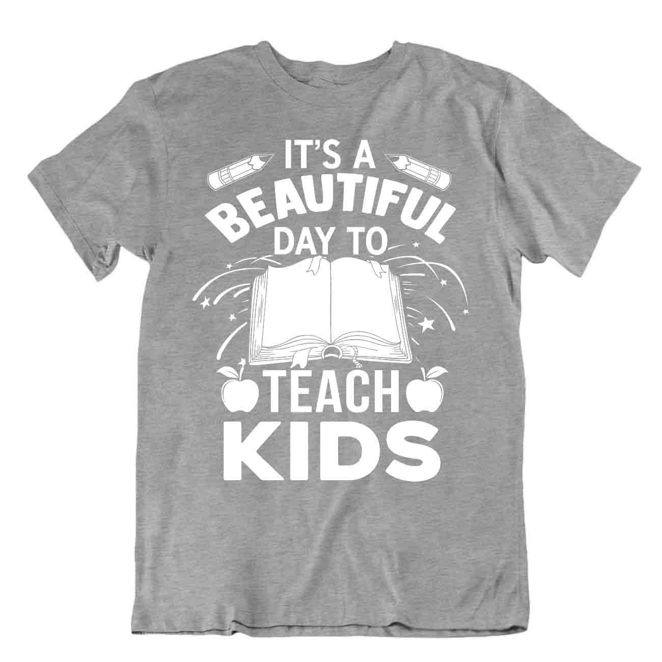 It's A Beautiful Day To Teach Kinder T-Shirt lustige Shirts bestes Geschenk für Lehrer - Bild 5 von 8