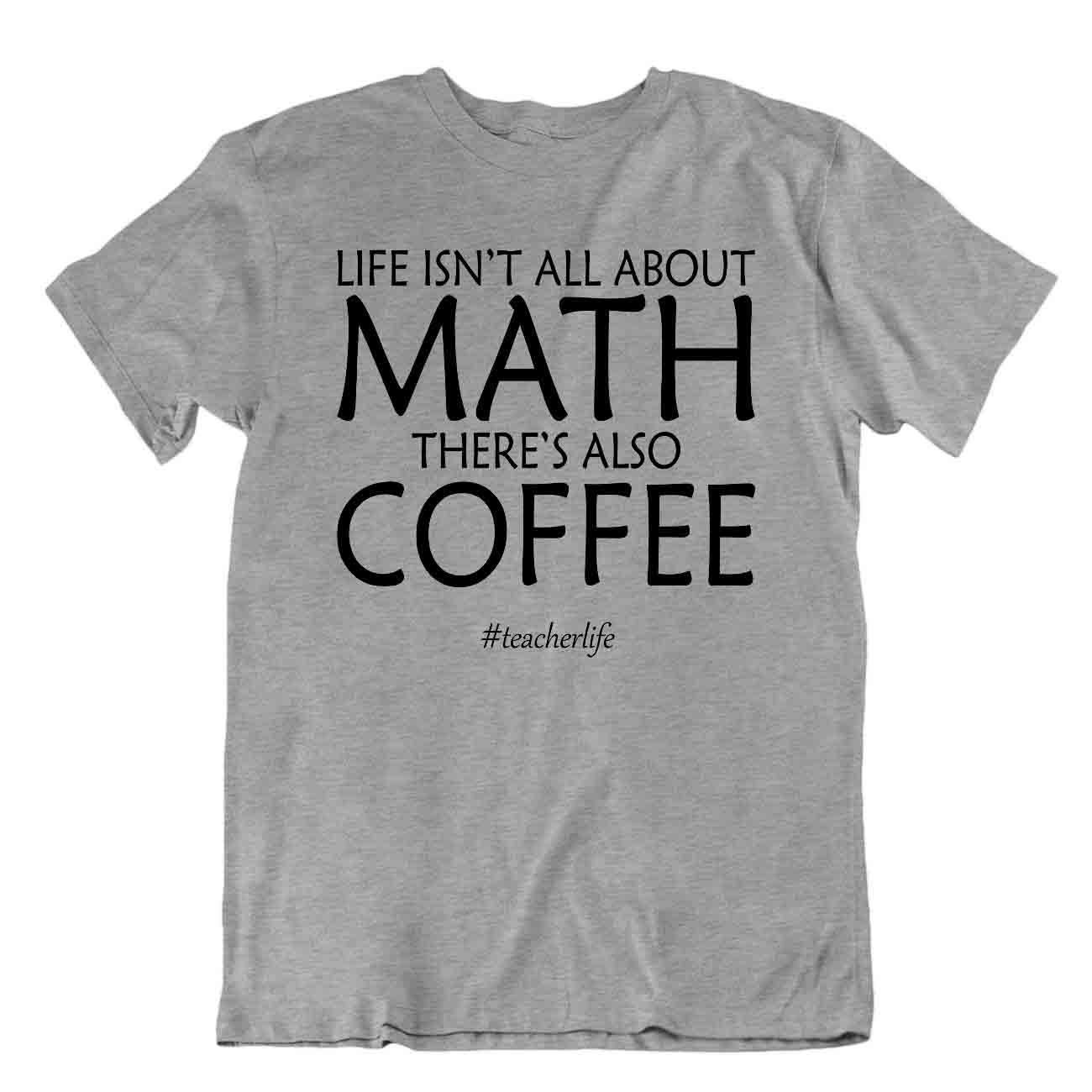 Matemáticas Vida Y Café Camiseta Novedad Regalo Té Matemáticas Divertido Chiste Camisas - Imagen 5 de 8