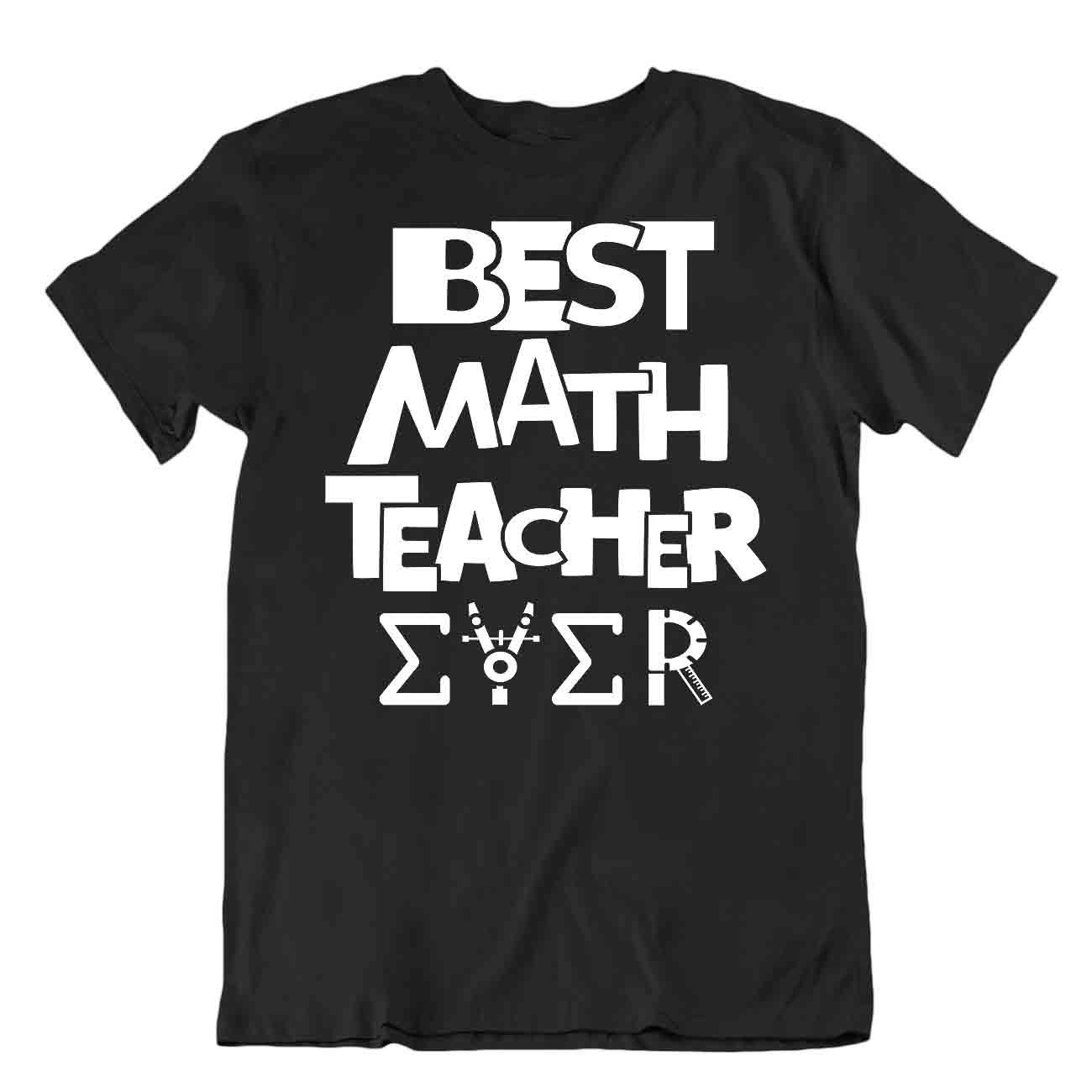 Funny Best Math Teacher Ever T-Shirt Math Funny Joke Shirt Tee New Trend - Picture 2 of 8
