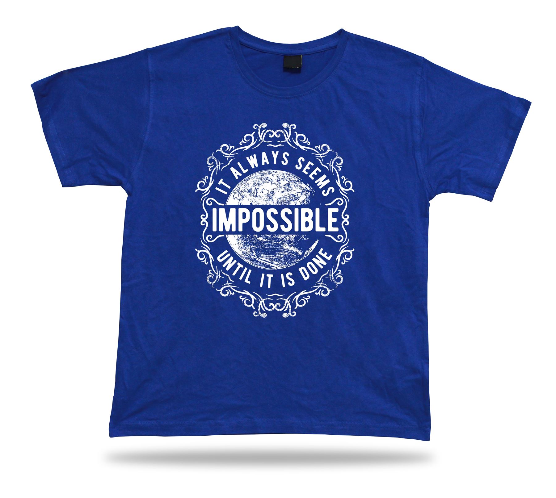 Tshirt Tee Shirt Birthday Gift Idea It Always Seems Impossible Wisdome Advice - Picture 3 of 8