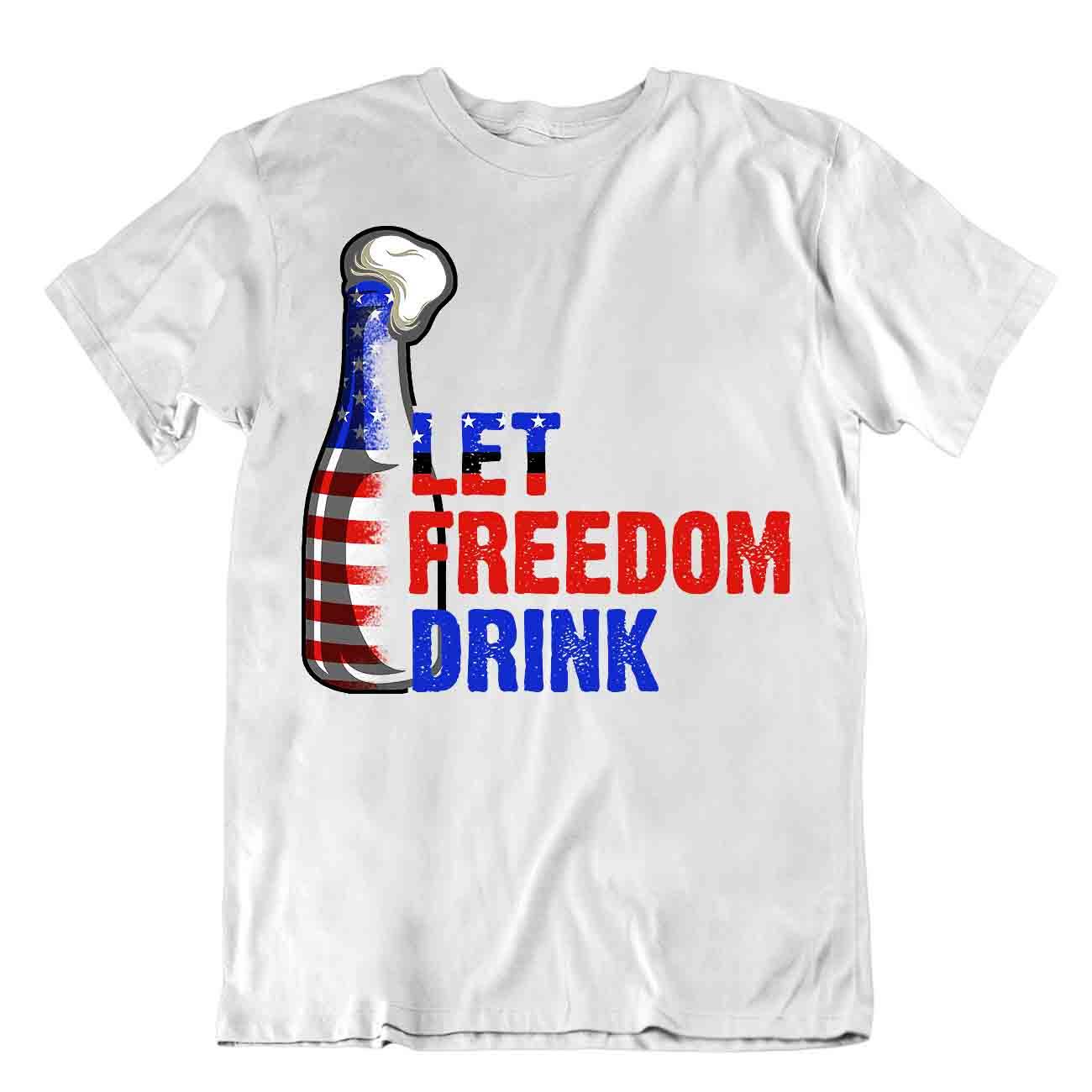 Let Freedom Drink T-Shirt Beach Holiday Summer Aloha Tee Cheers Shirt - Picture 8 of 8