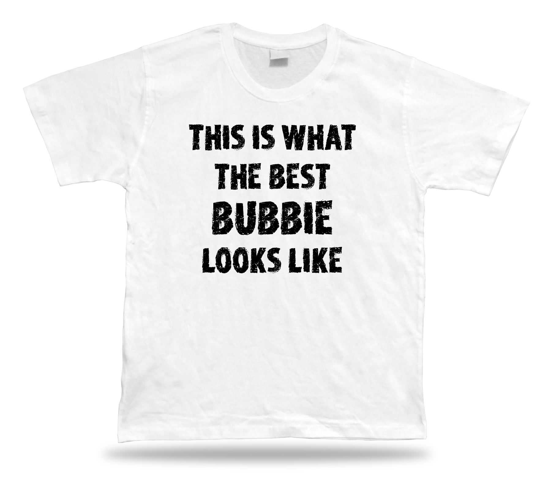 This Is how the best Bubbie looks like T shirt Gift occasion birhday present Tee - Picture 8 of 8