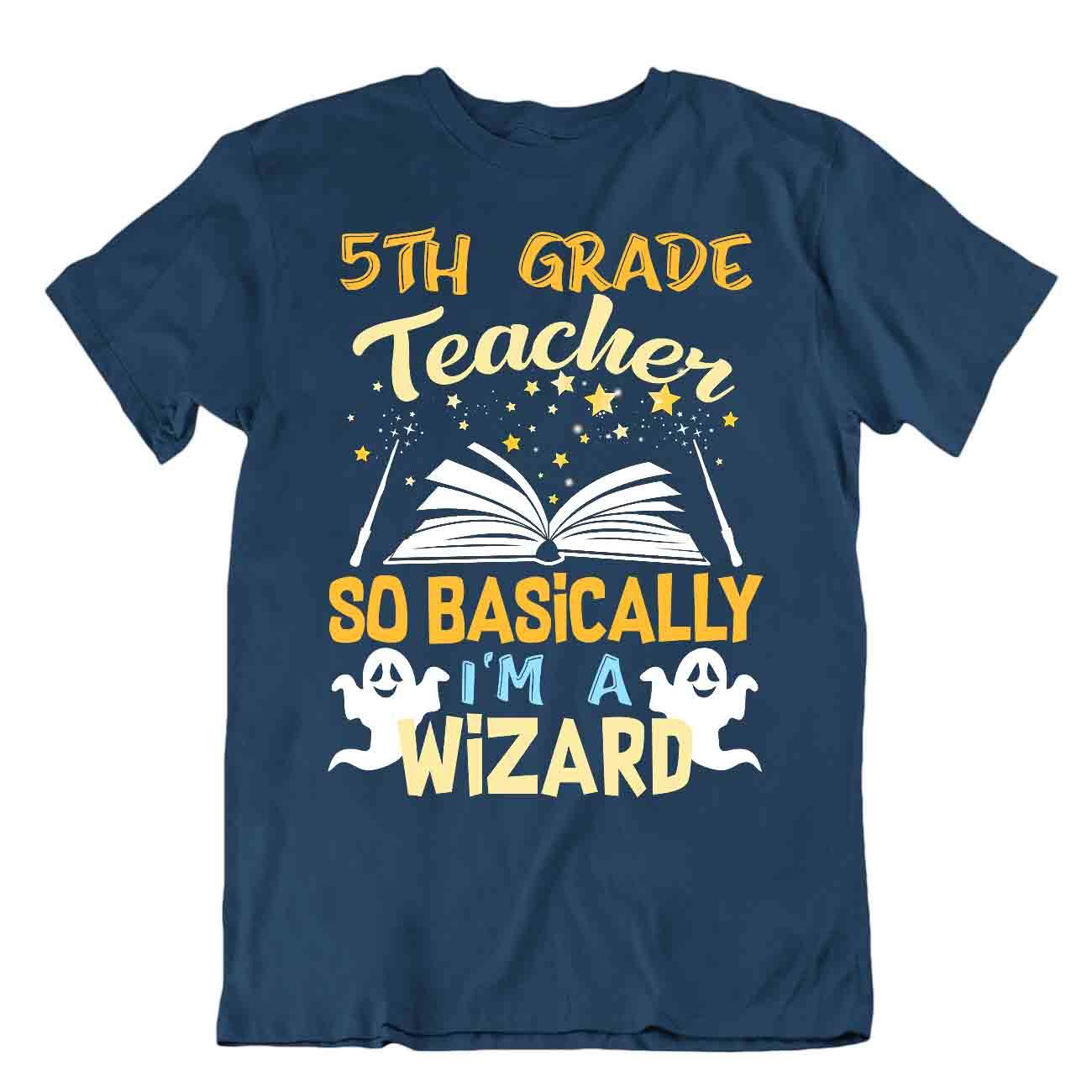 5 Th Grade Teacher T-SHIRT Leader Wizard TEE Special Present SHIRT - Picture 6 of 8