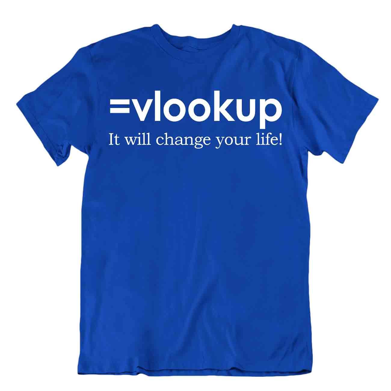Vlookup Vida Camiseta Programador Camisa Ordenador Humor Ropa Camisa Camiseta - Imagen 3 de 8