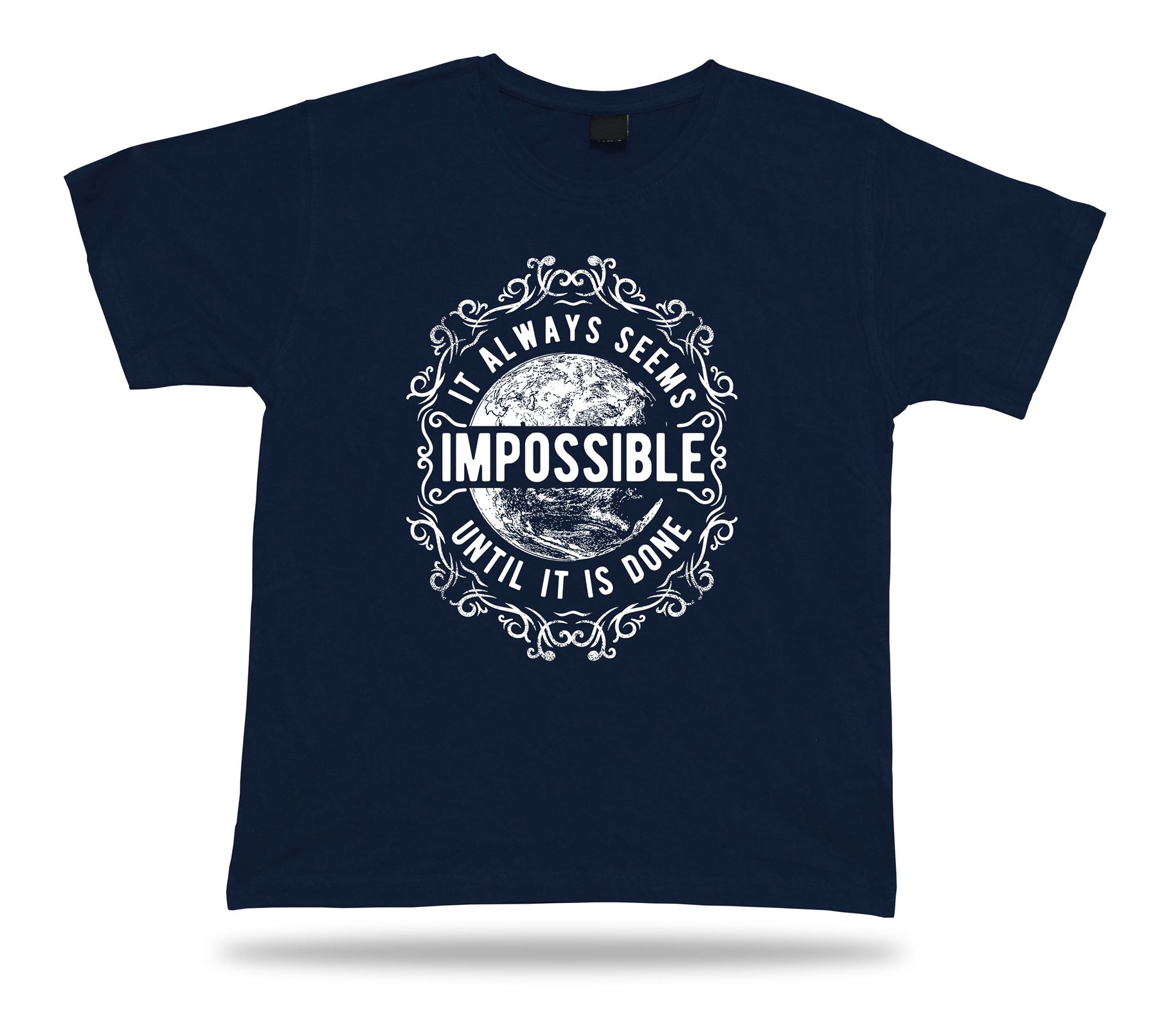 Tshirt Tee Shirt Birthday Gift Idea It Always Seems Impossible Wisdome Advice - Picture 6 of 8