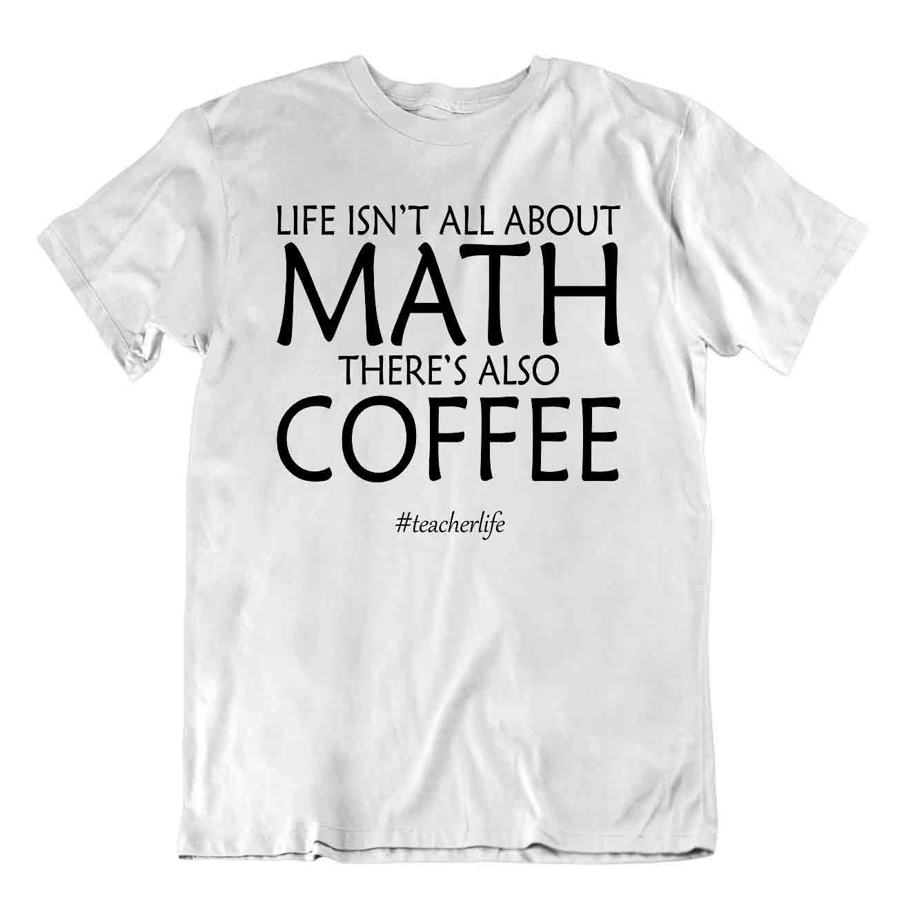 Matemáticas Vida Y Café Camiseta Novedad Regalo Té Matemáticas Divertido Chiste Camisas - Imagen 8 de 8