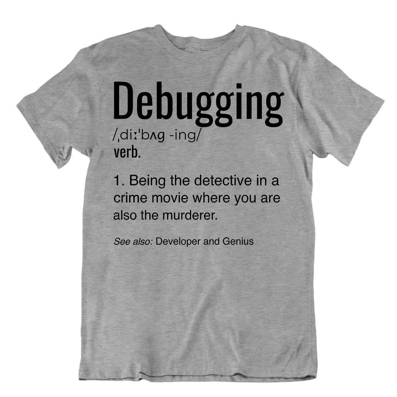 Debugging Language Tshirt Programmer T-Shirt Computer Tee Comic Shirt - Picture 5 of 8