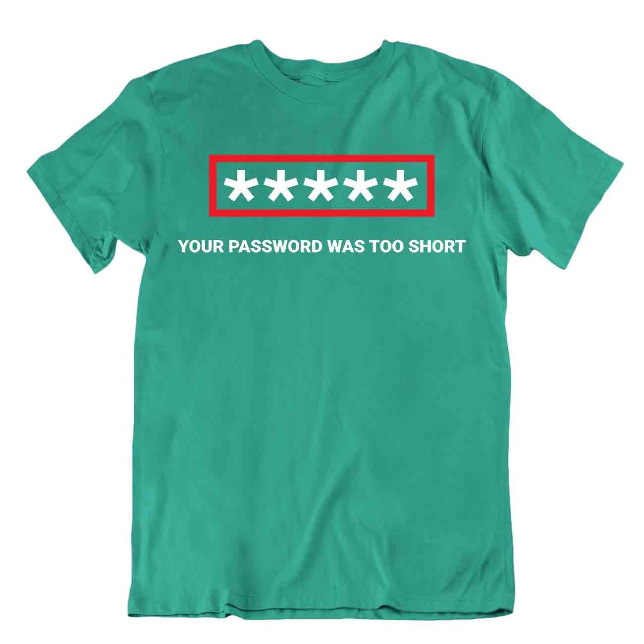 Camiseta Contraseña Demasiado Corta Programador Camiseta Profesor de Ciencias Universidad - Imagen 4 de 8