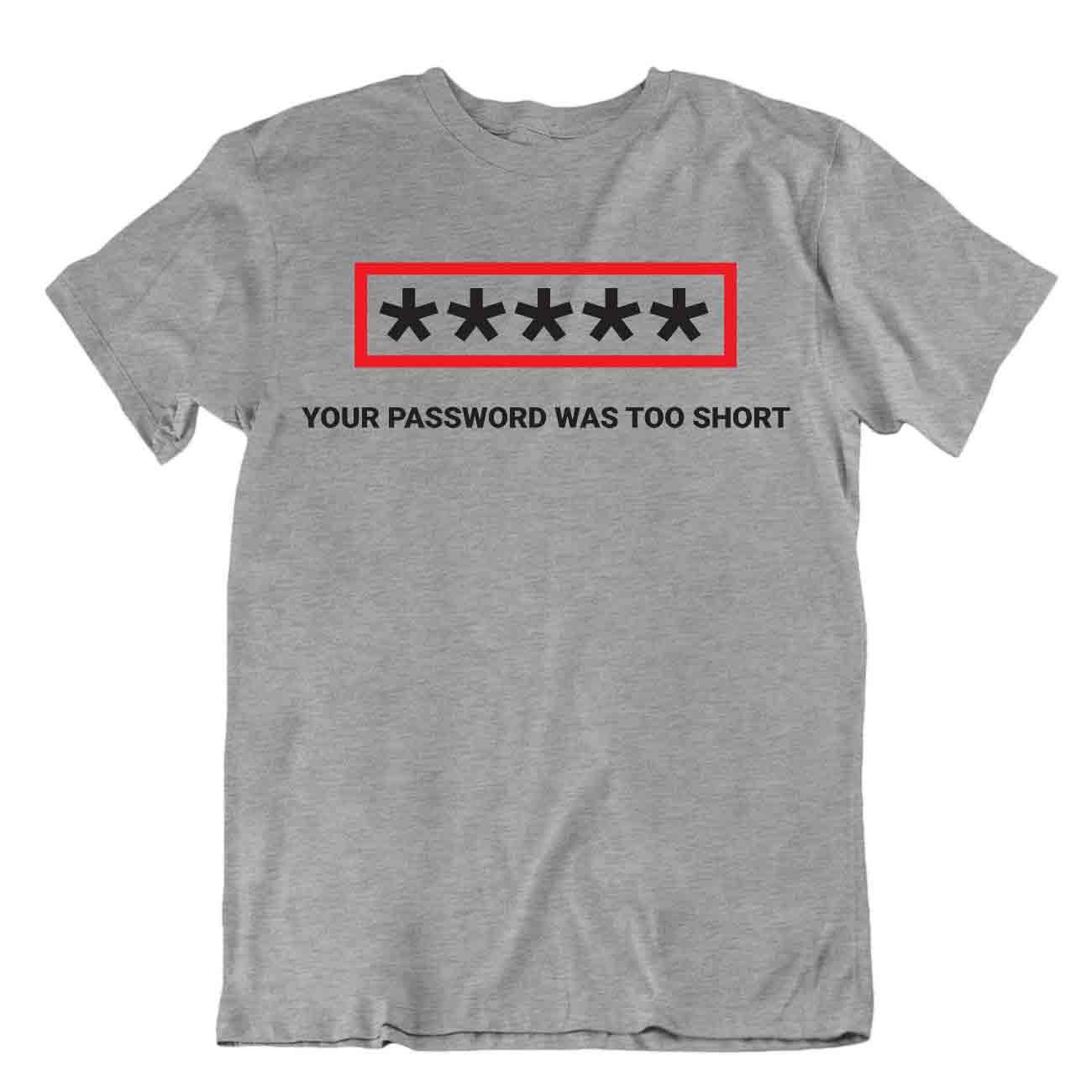 Camiseta Contraseña Demasiado Corta Programador Camiseta Profesor de Ciencias Universidad - Imagen 5 de 8