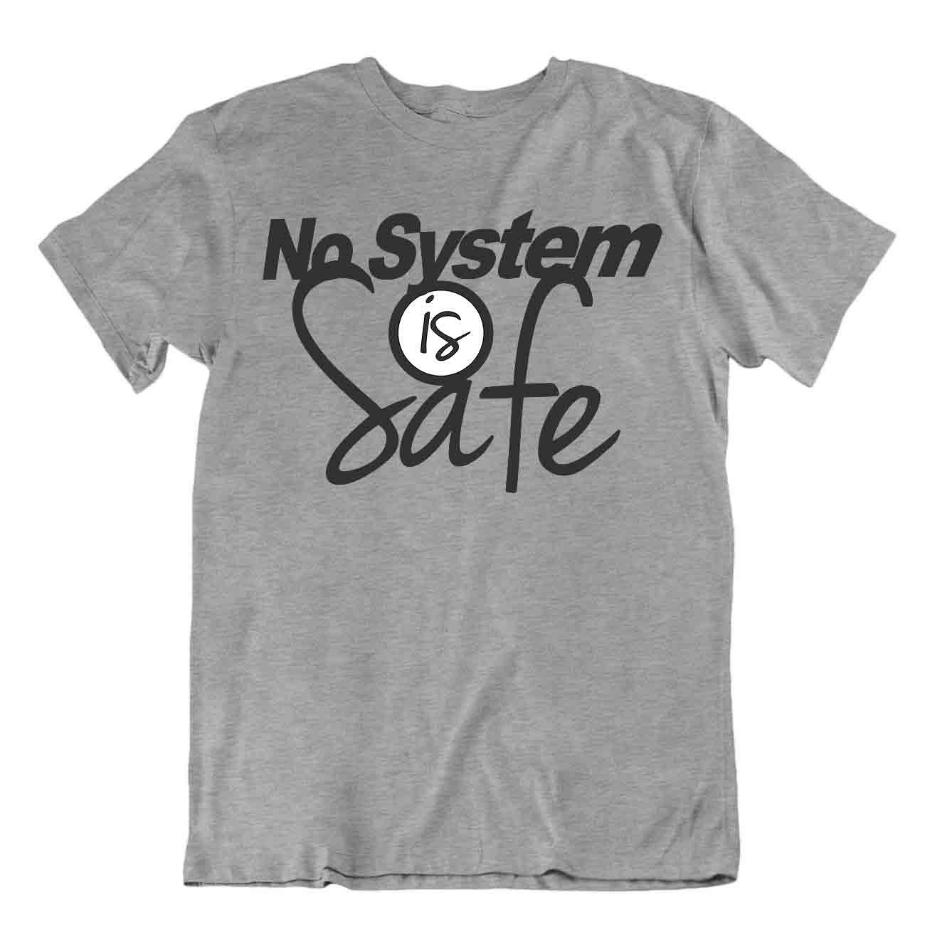 Mon Système Est Sûr Tshirt Humour Drôle Tee Programmeur Internet Chemise - Imagen 5 de 8