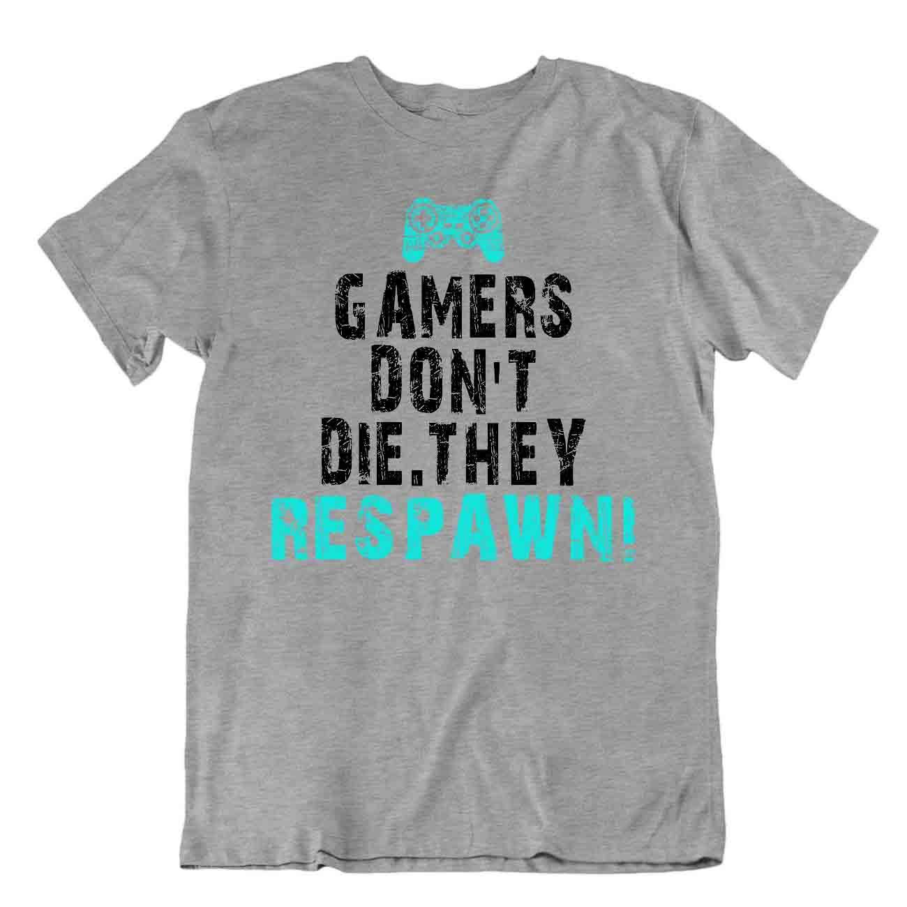 Los jugadores no mueren. Camiseta They Respawn Humor Broma Camiseta - Imagen 5 de 8
