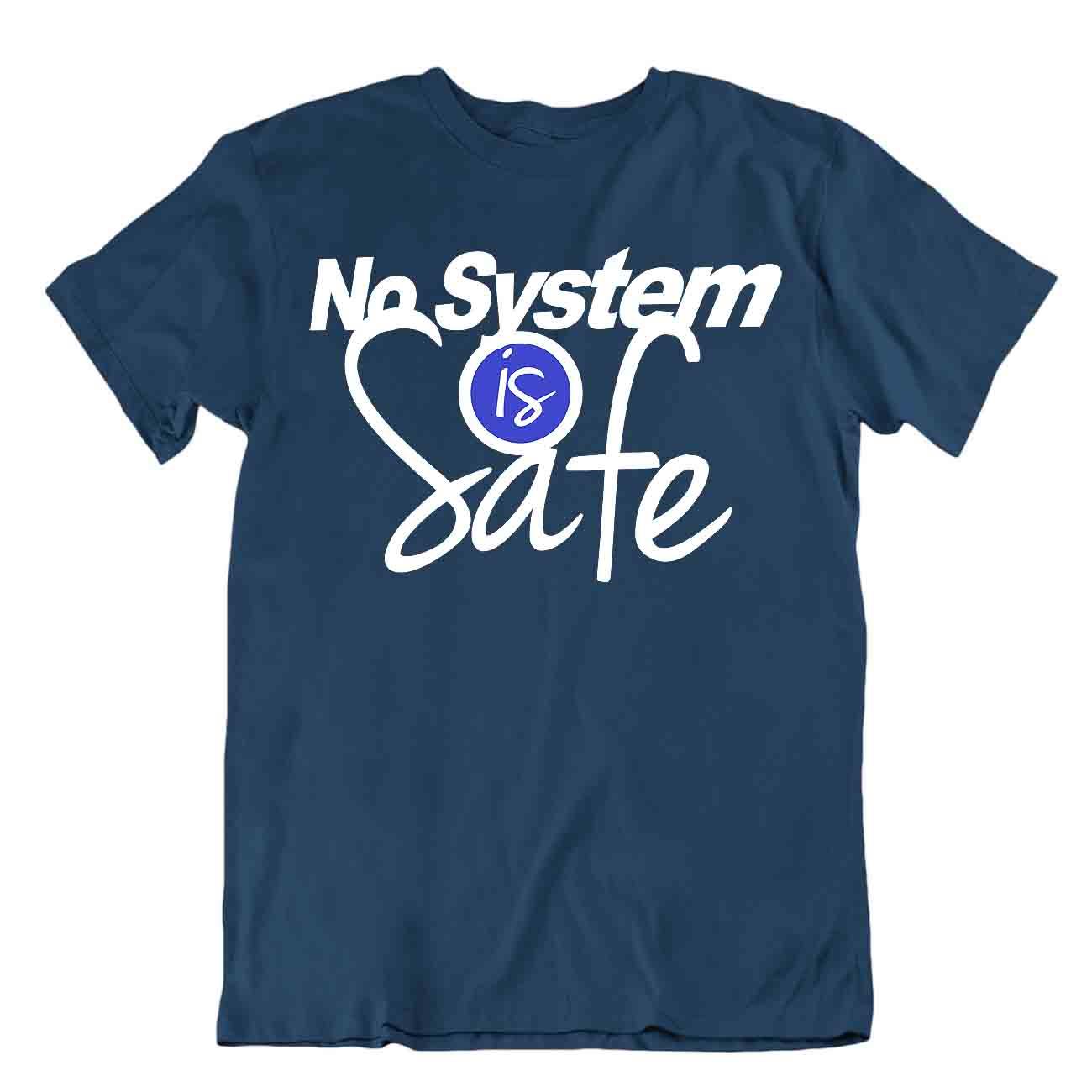 Mon Système Est Sûr Tshirt Humour Drôle Tee Programmeur Internet Chemise - Imagen 6 de 8