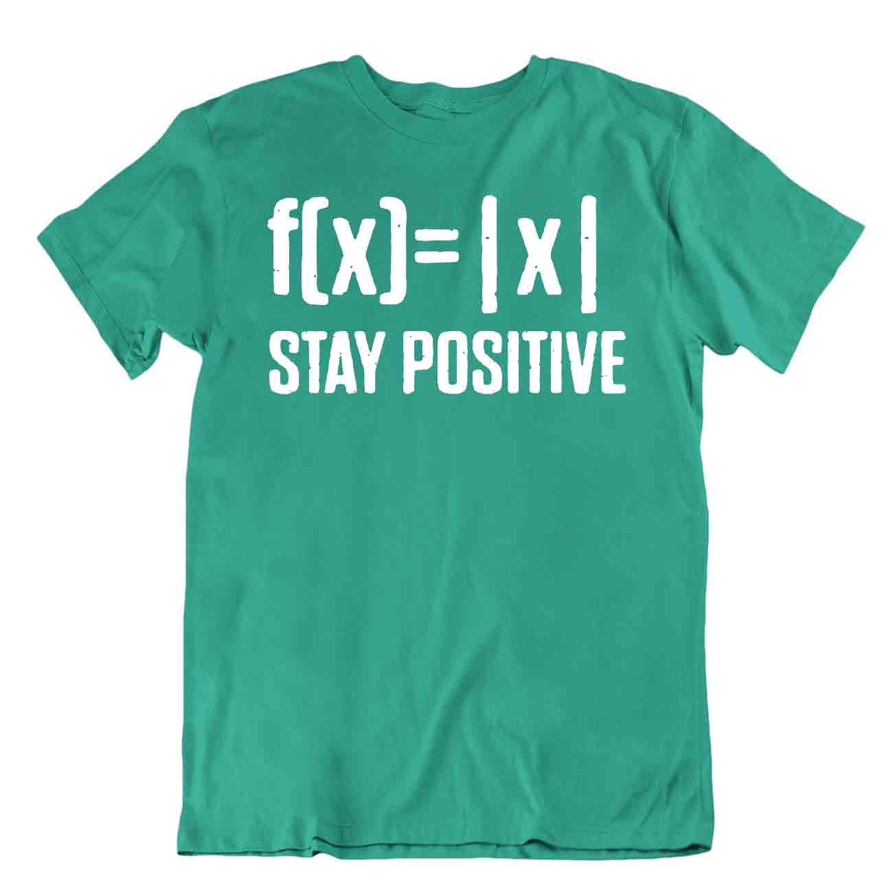 Stay Positive Tee Math Awesome Joke Shirt Stylish T-Shirt Complex Numbers Tee - Picture 4 of 8