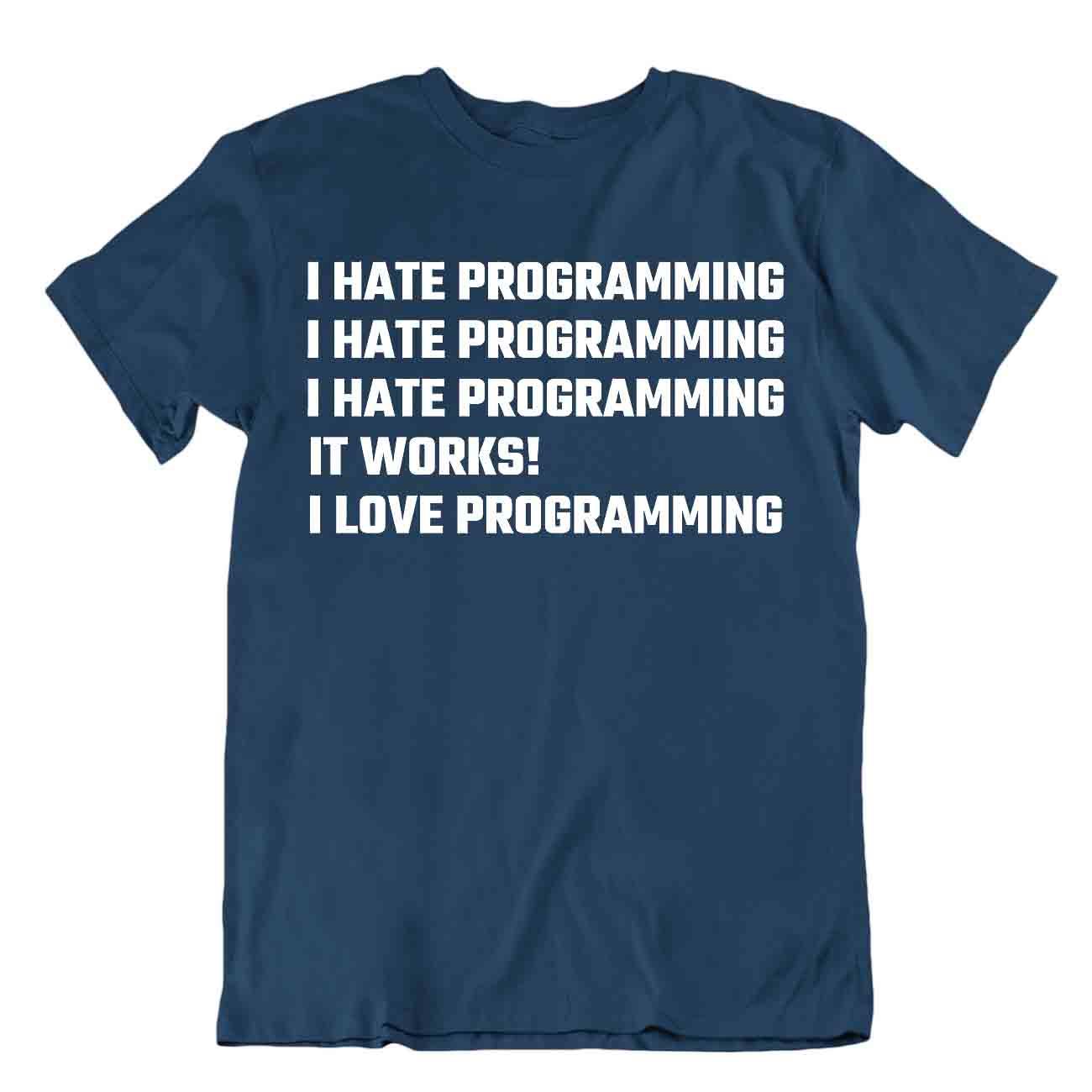 Haine Et Aime Programmation T-Shirt Code Informatique Langage Chemise Drôle Tee - Picture 6 of 8