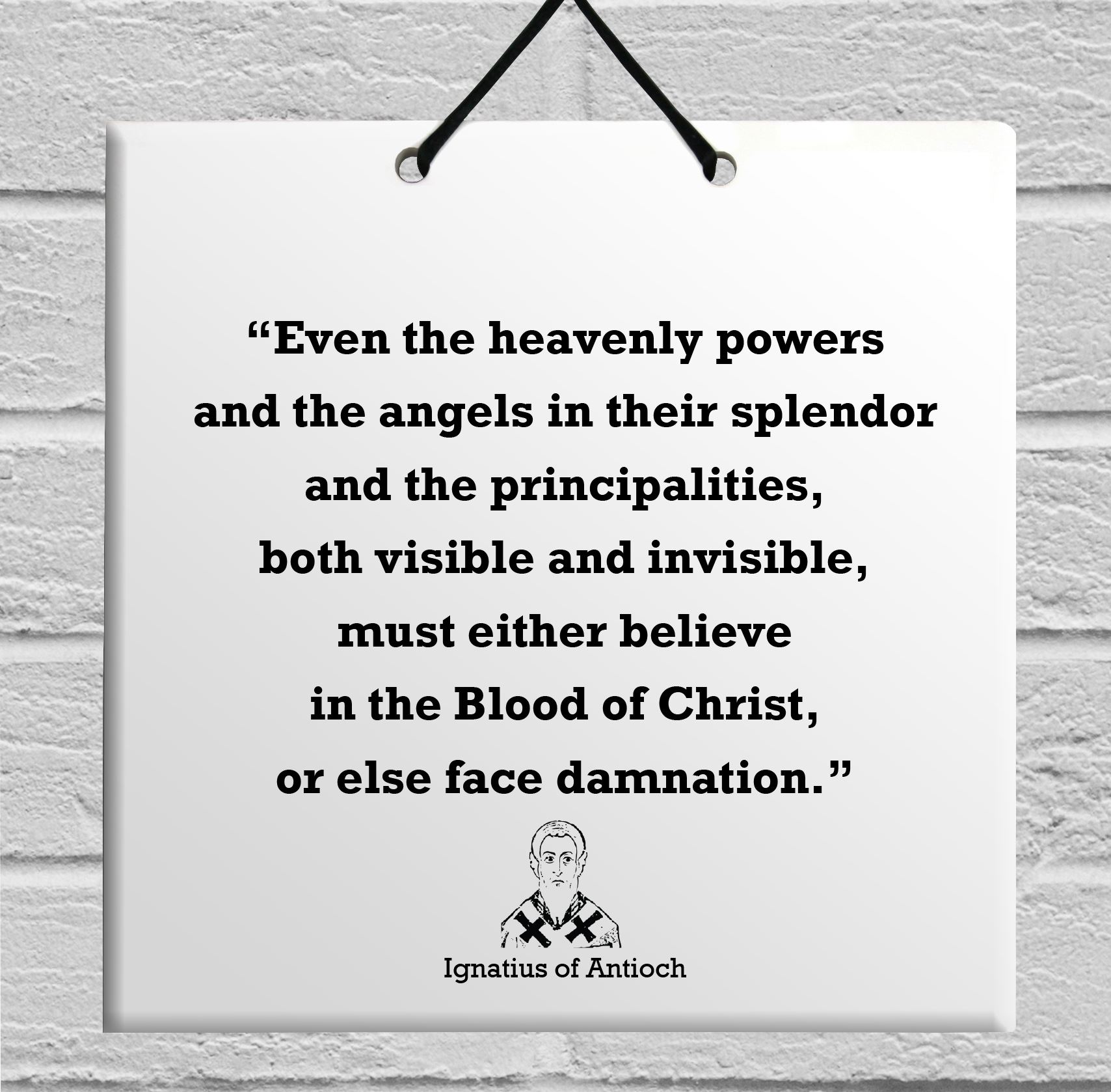 Ignatius of Antioch Unique Home Quote BAR DECOR Amazing Online Deal for You - Picture 7 of 31