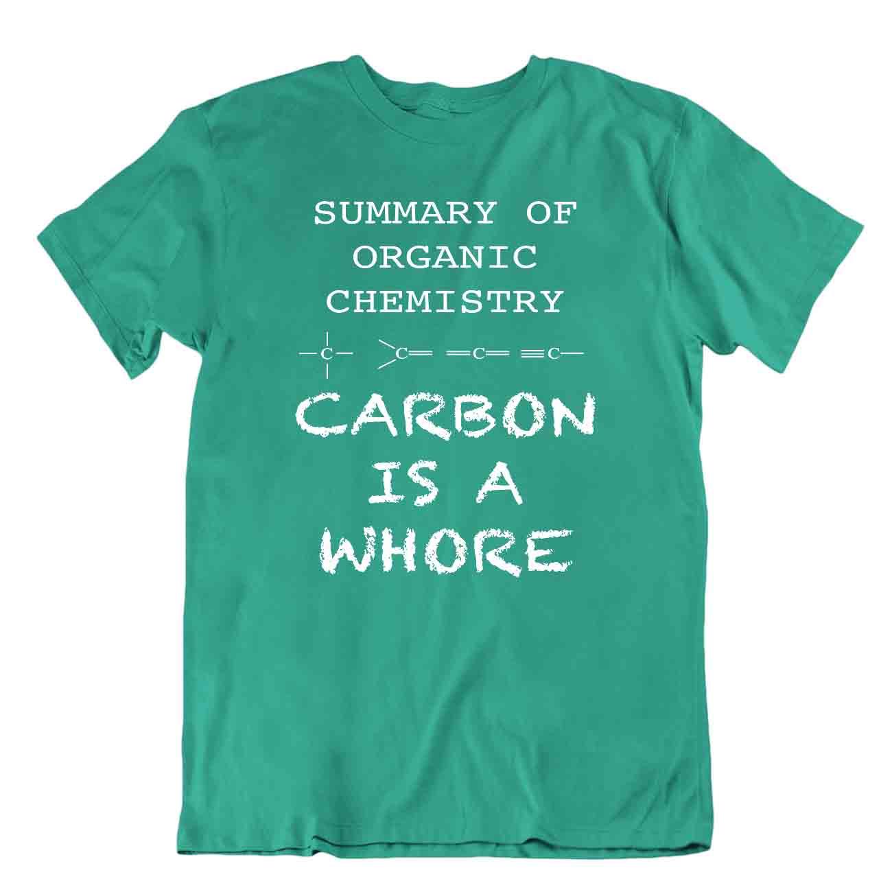 Química Orgánica Camiseta Carbono Ia A Whore Divertida Camiseta Juego de palabras Broma Ciencia Camisa - Imagen 4 de 8