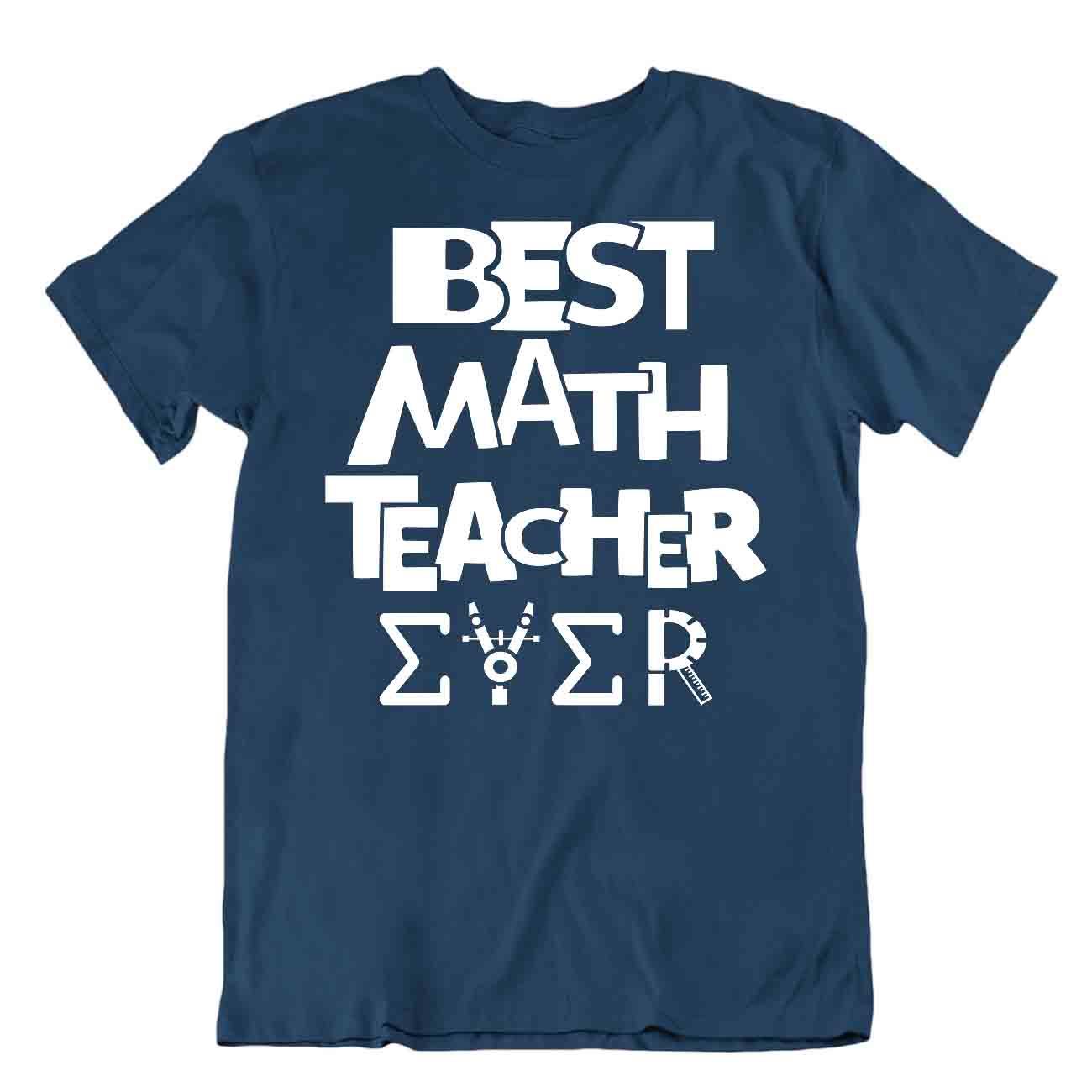 Funny Best Math Teacher Ever T-Shirt Math Funny Joke Shirt Tee New Trend - Picture 6 of 8