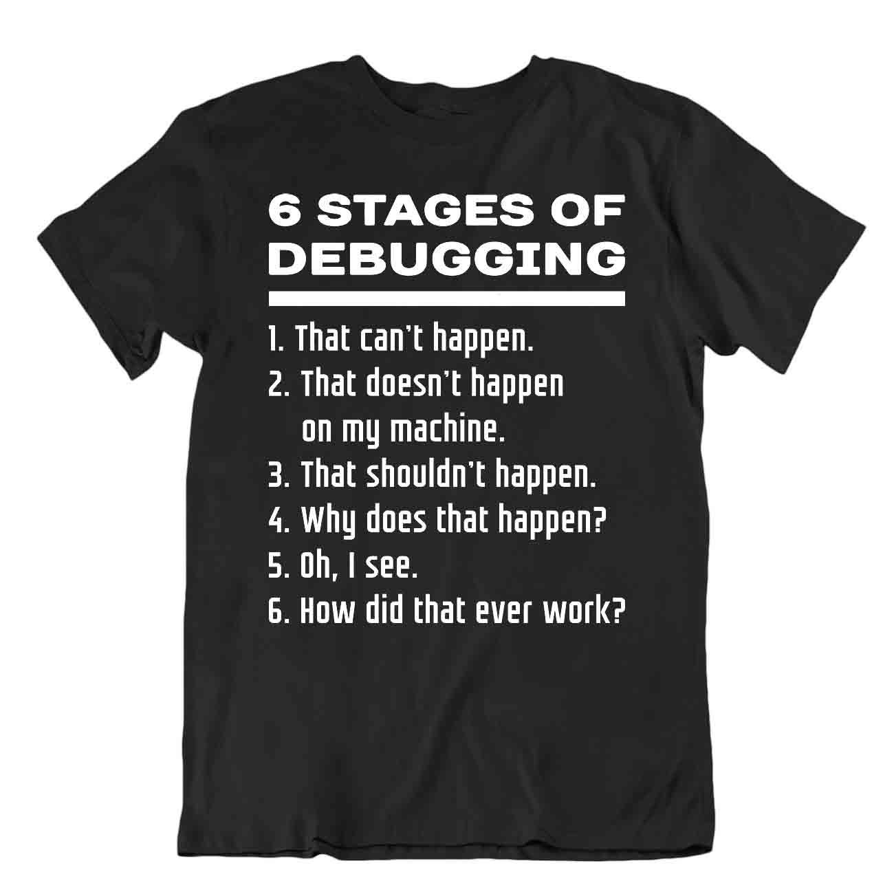 T-Shirt Debugging Programmierer Humor T-Shirt Coder T-Shirt bestes Geschenk - Bild 2 von 8