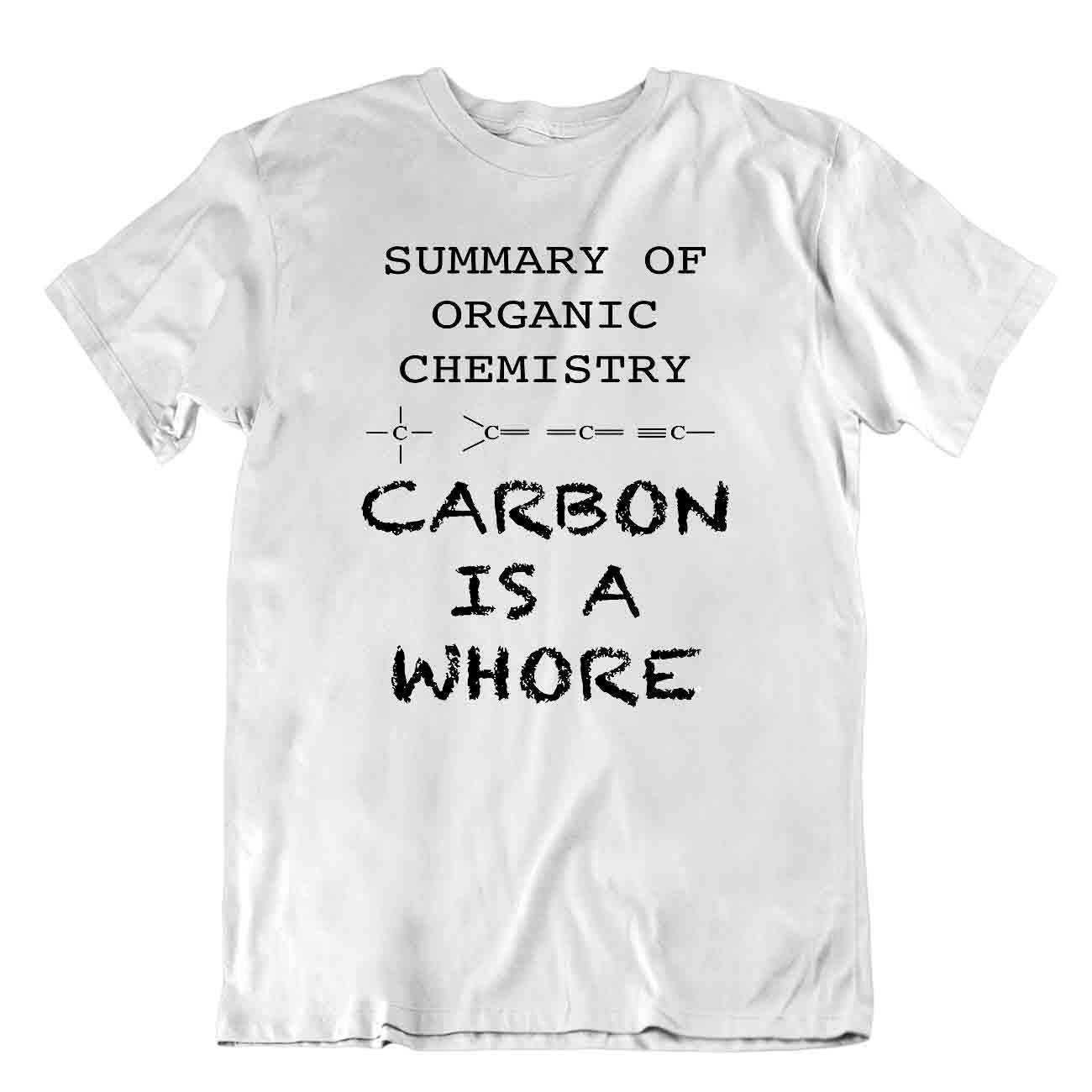 Química Orgánica Camiseta Carbono Ia A Whore Divertida Camiseta Juego de palabras Broma Ciencia Camisa - Imagen 8 de 8