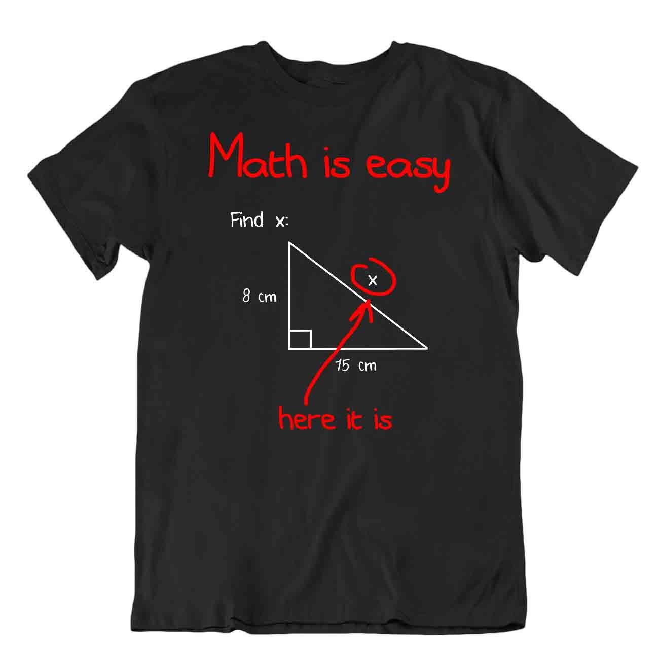 Math Is Easy Shirt Find The X Science Humor Joke T-shirt T - Foto 2 di 8