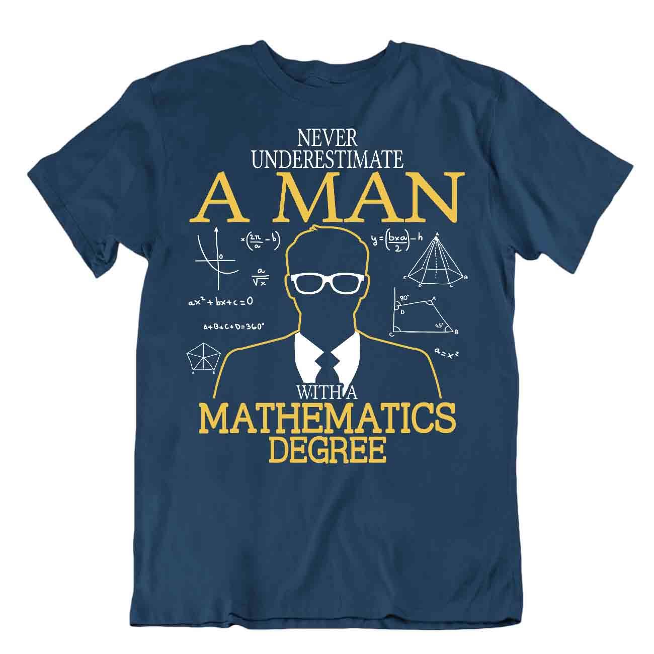 Mathematics Degree T-Shirt Geometry Pun Tee Science Teacher College Shirt - Picture 6 of 8