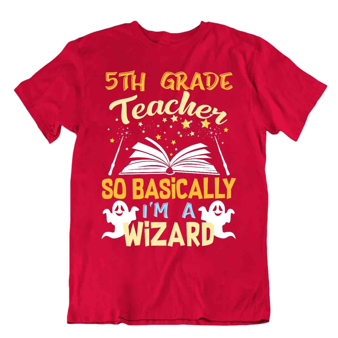 5 Th Grade Teacher T-SHIRT Leader Wizard TEE Special Present SHIRT - Picture 7 of 8