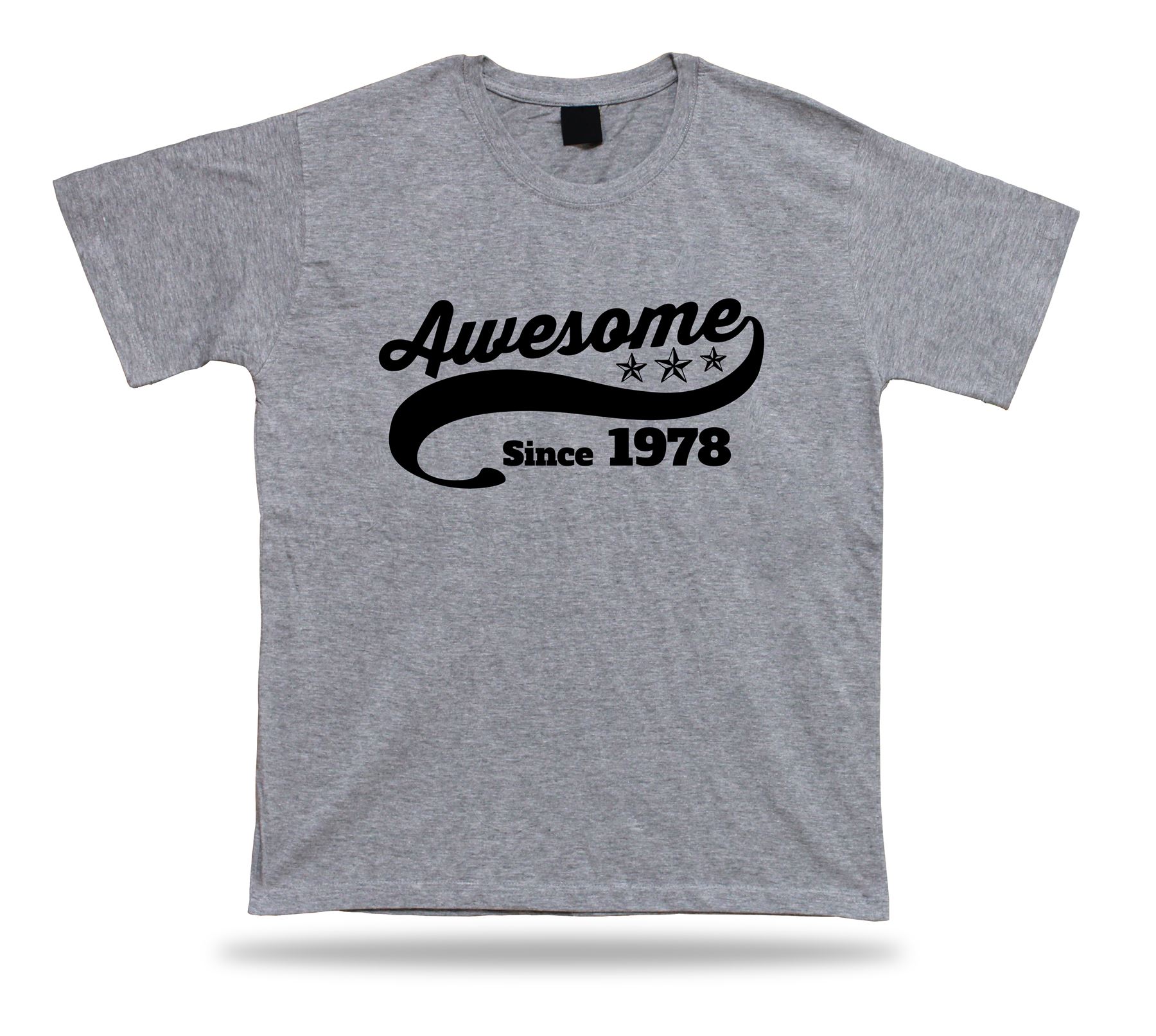 Printed T shirt tee Awesome since 1978 happy birthday present gift idea unisex - Picture 5 of 8