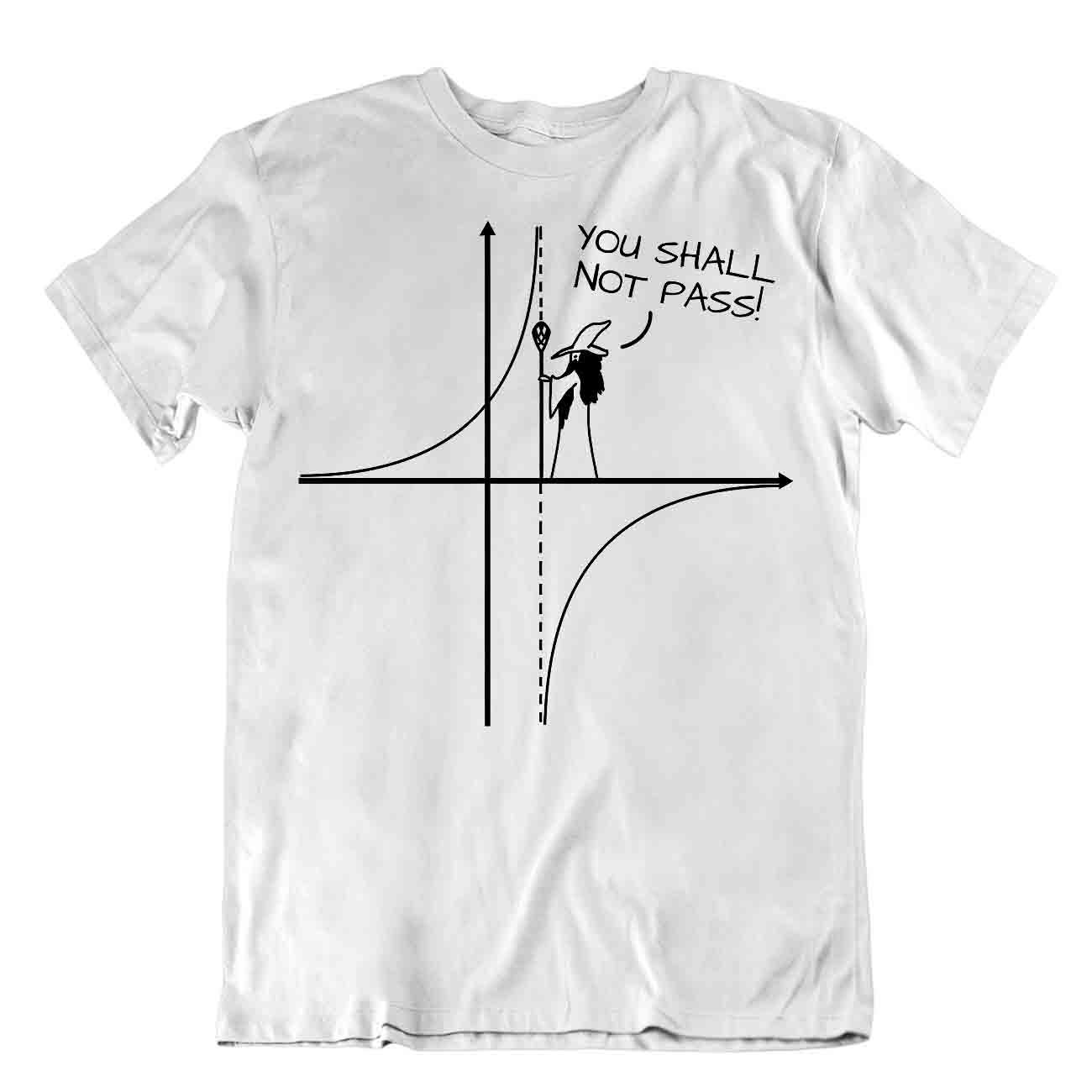 You Shall Not Pass T-Shirt Funny Math Joke Shirt Tee Geometry Tshirt - Picture 8 of 8