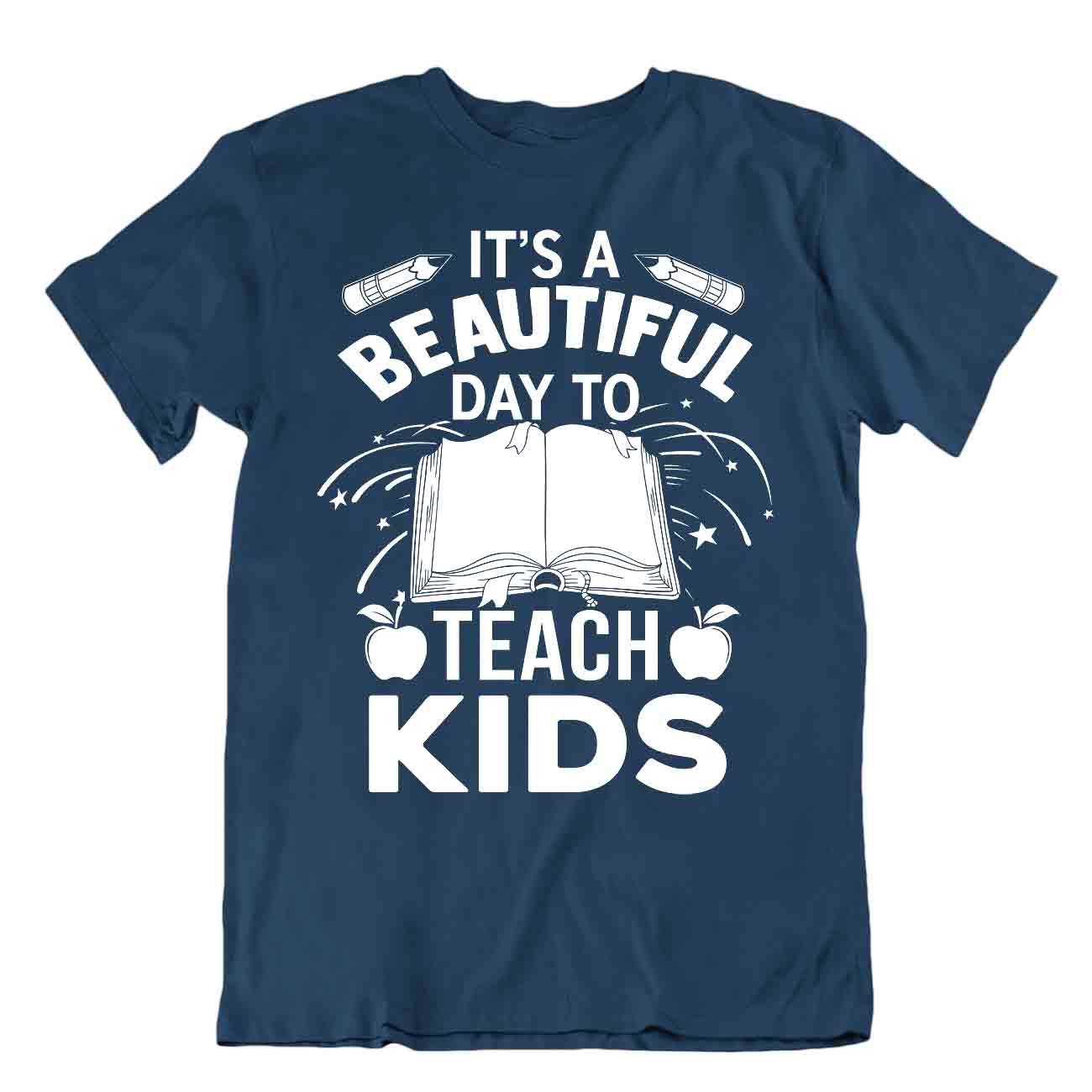It's A Beautiful Day To Teach Kinder T-Shirt lustige Shirts bestes Geschenk für Lehrer - Bild 6 von 8