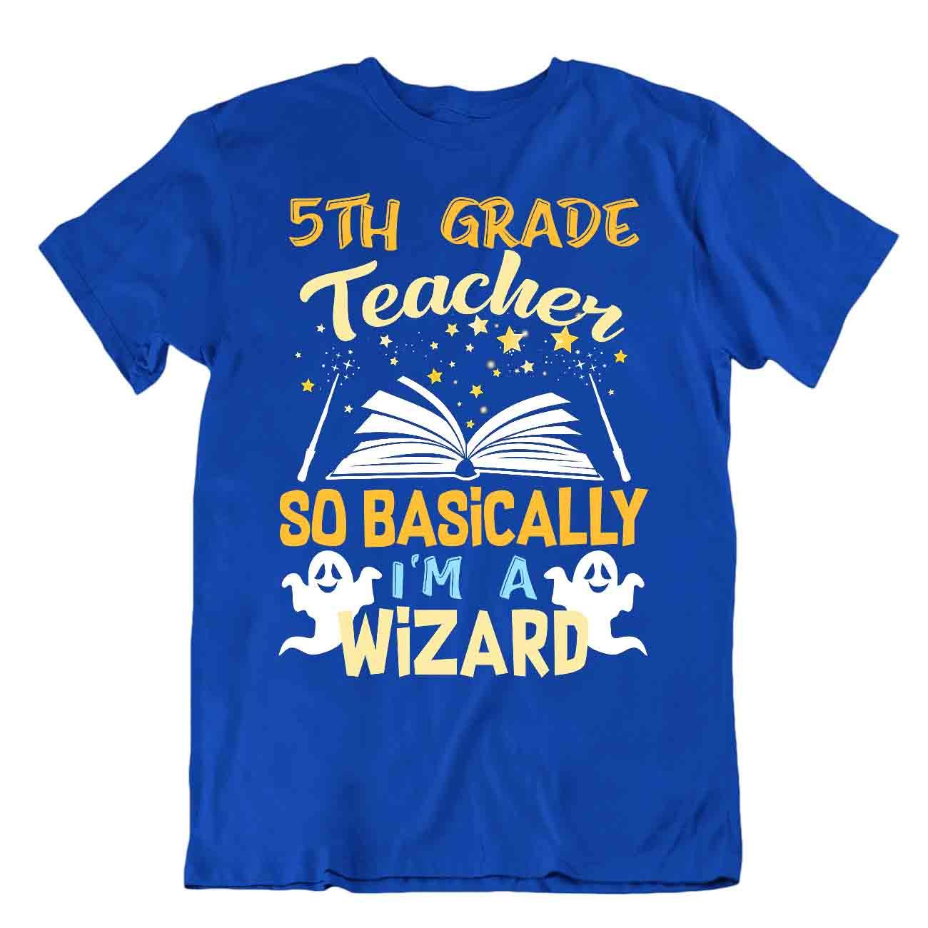 5 Th Grade Teacher T-SHIRT Leader Wizard TEE Special Present SHIRT - Picture 3 of 8
