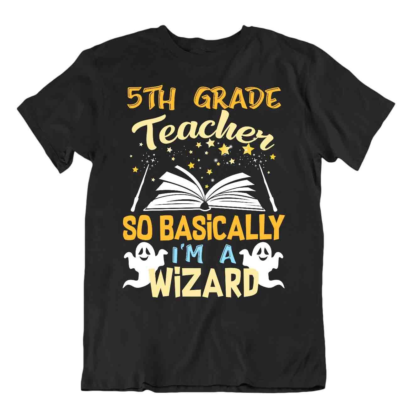 5 Th Grade Teacher T-SHIRT Leader Wizard TEE Special Present SHIRT - Picture 2 of 8