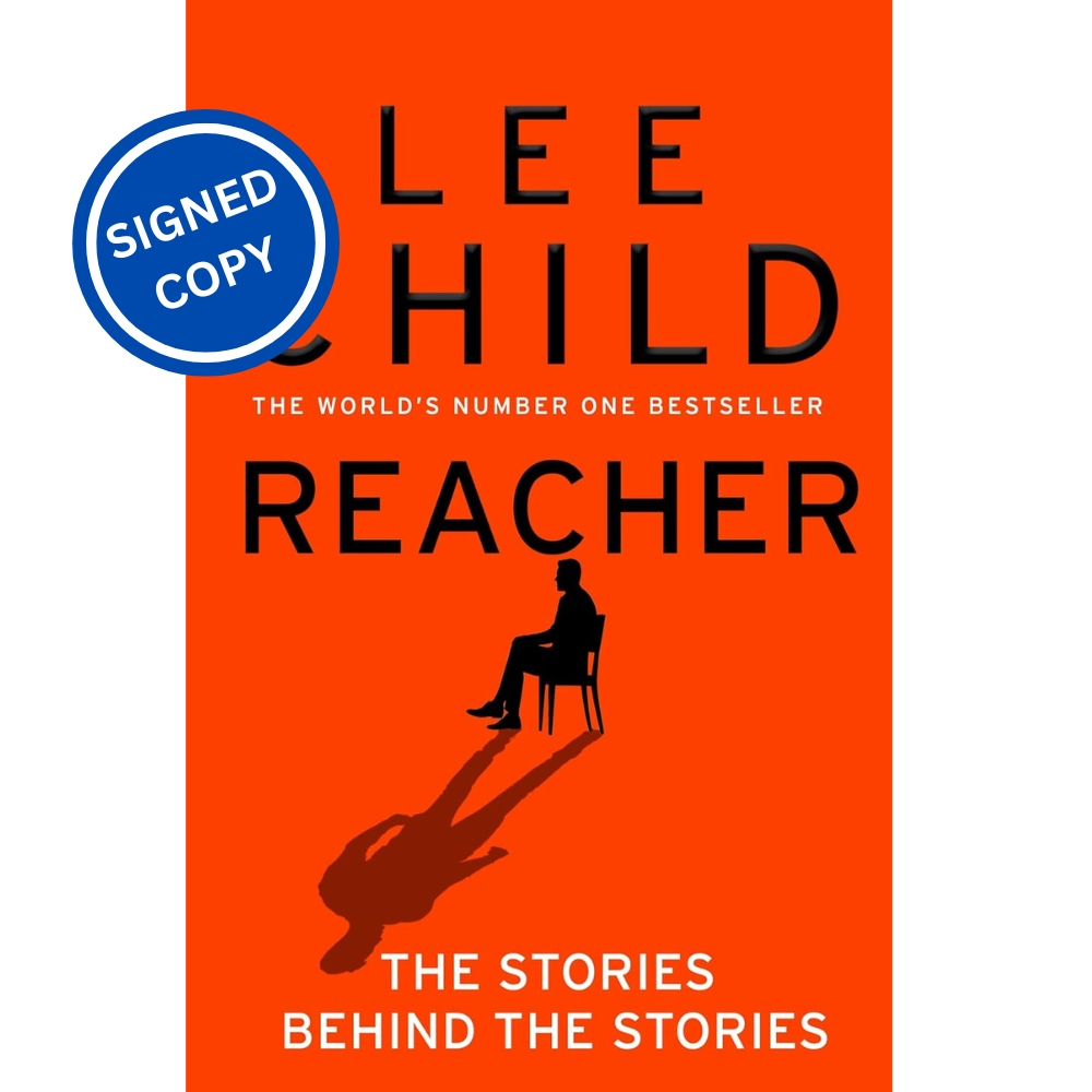 Signed Book - Reacher: The Stories Behind The Stories by Lee Child First Edition