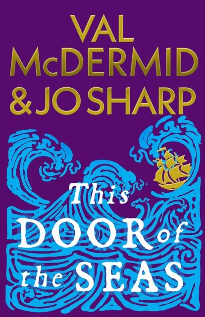 This Door of the Seas: Darkland Tales by Val McDermid