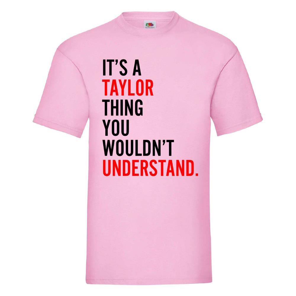 Unisex Taylor Eras Tour 2024 T-Shirt It's A Taylor Thing You Wouldn't Understand - Picture 9 of 9