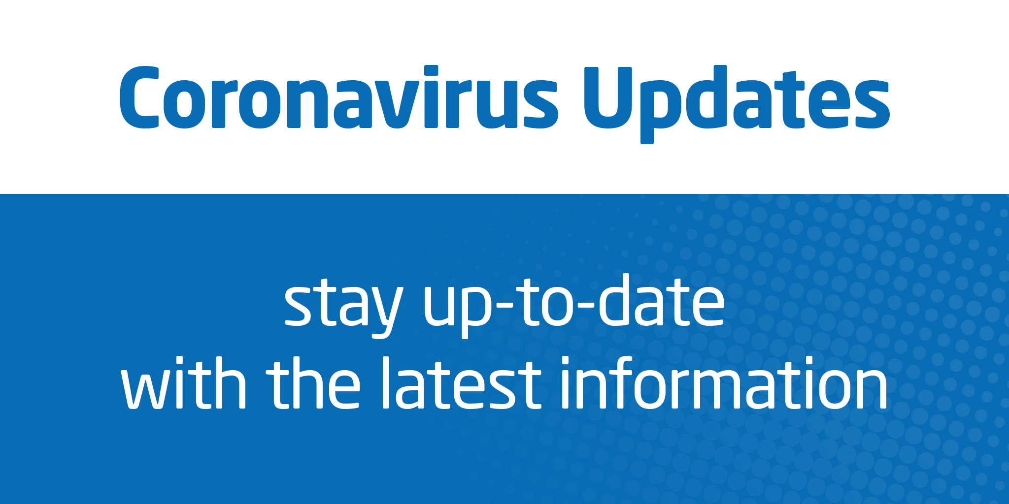Image reading 'Coronavirus Updates - stay up-to-date with the latest information'