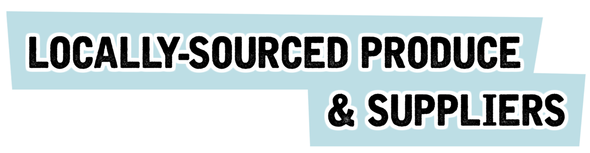 Locally Sourced Produce and Suppliers