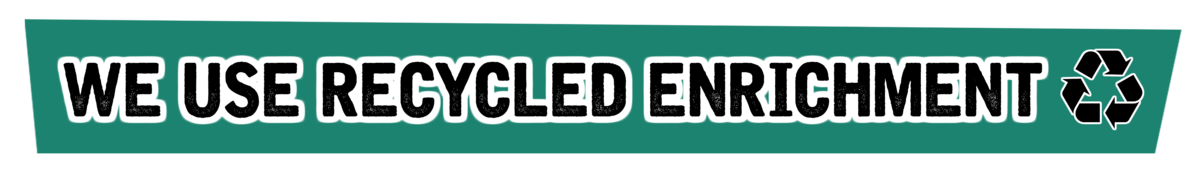 Recycled enrich.png We use recycled enrichment