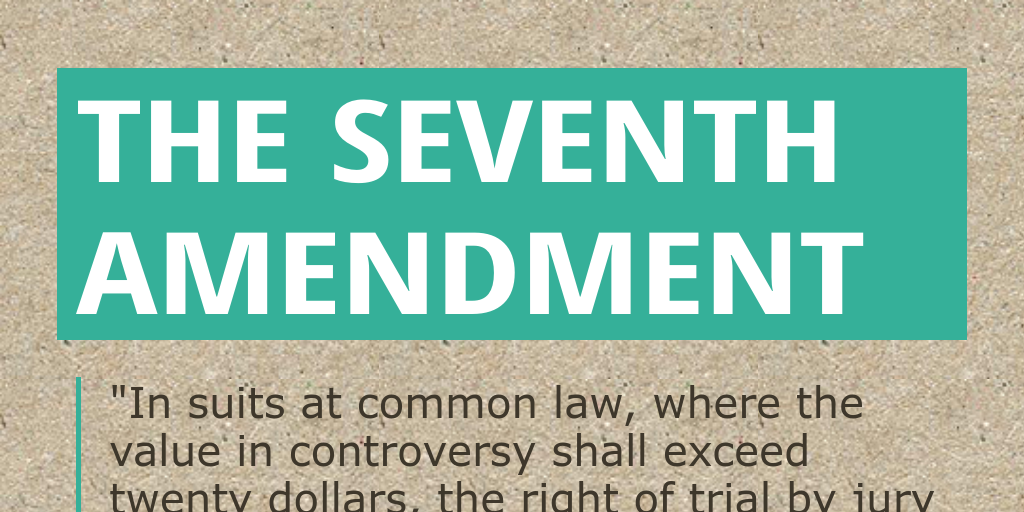 The seventh amendment by danielleapgopo infogram